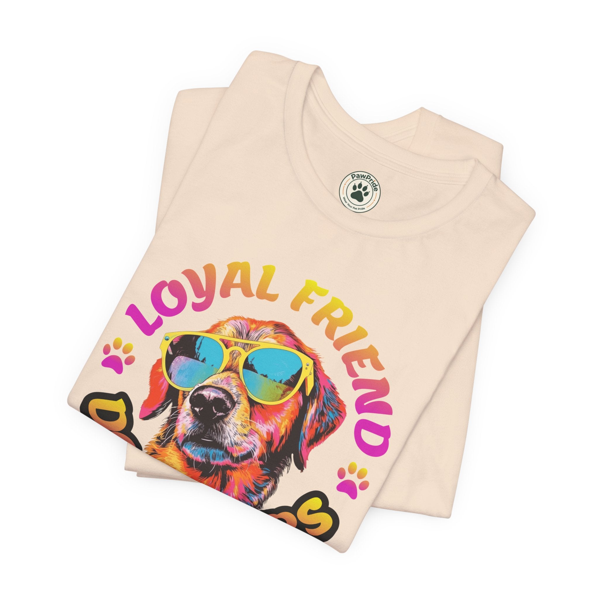 Dog Lovers T-Shirt — "Loyal Friend" Colorful Sunglasses Puppy Tee