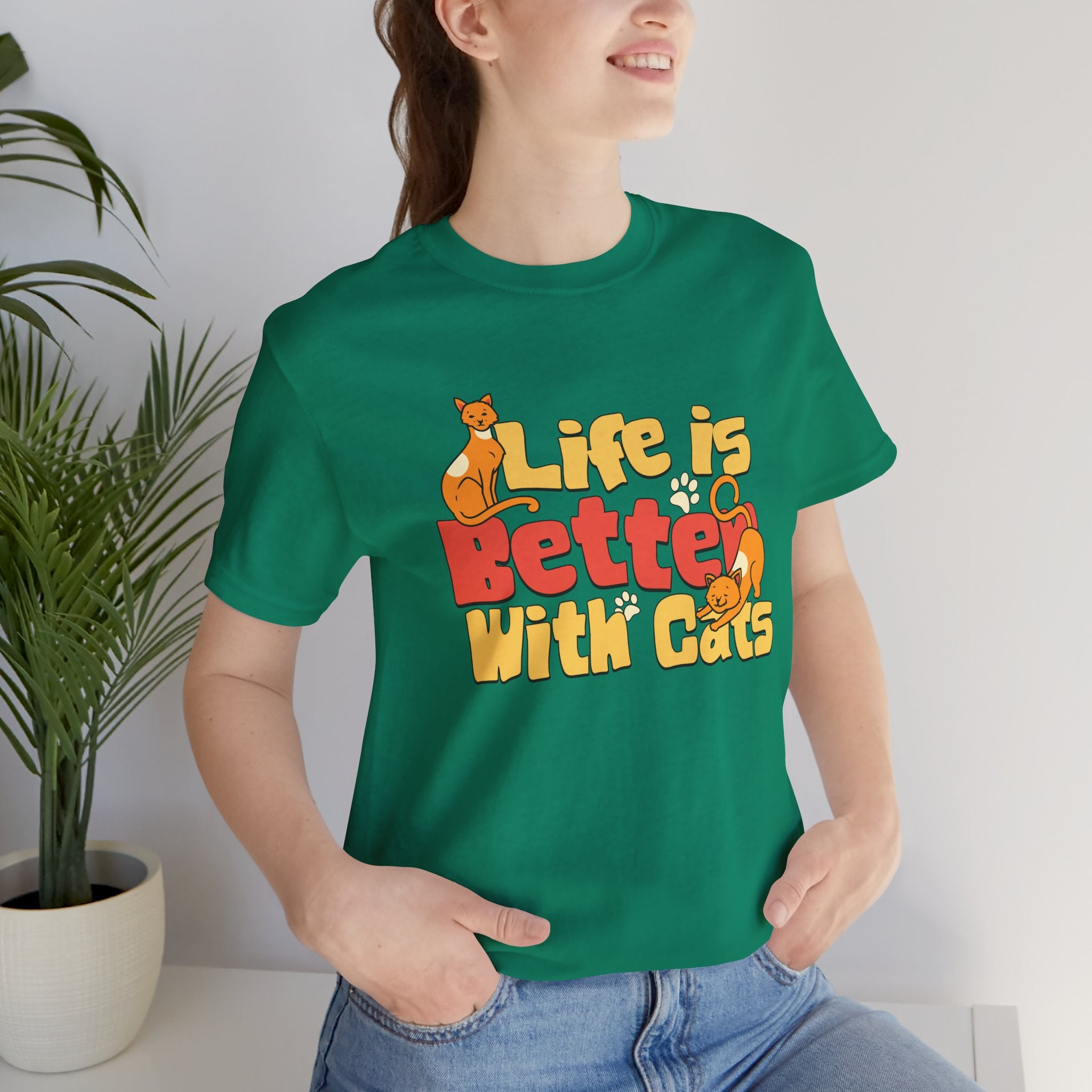 Life Is Better With Cats T‑Shirt
