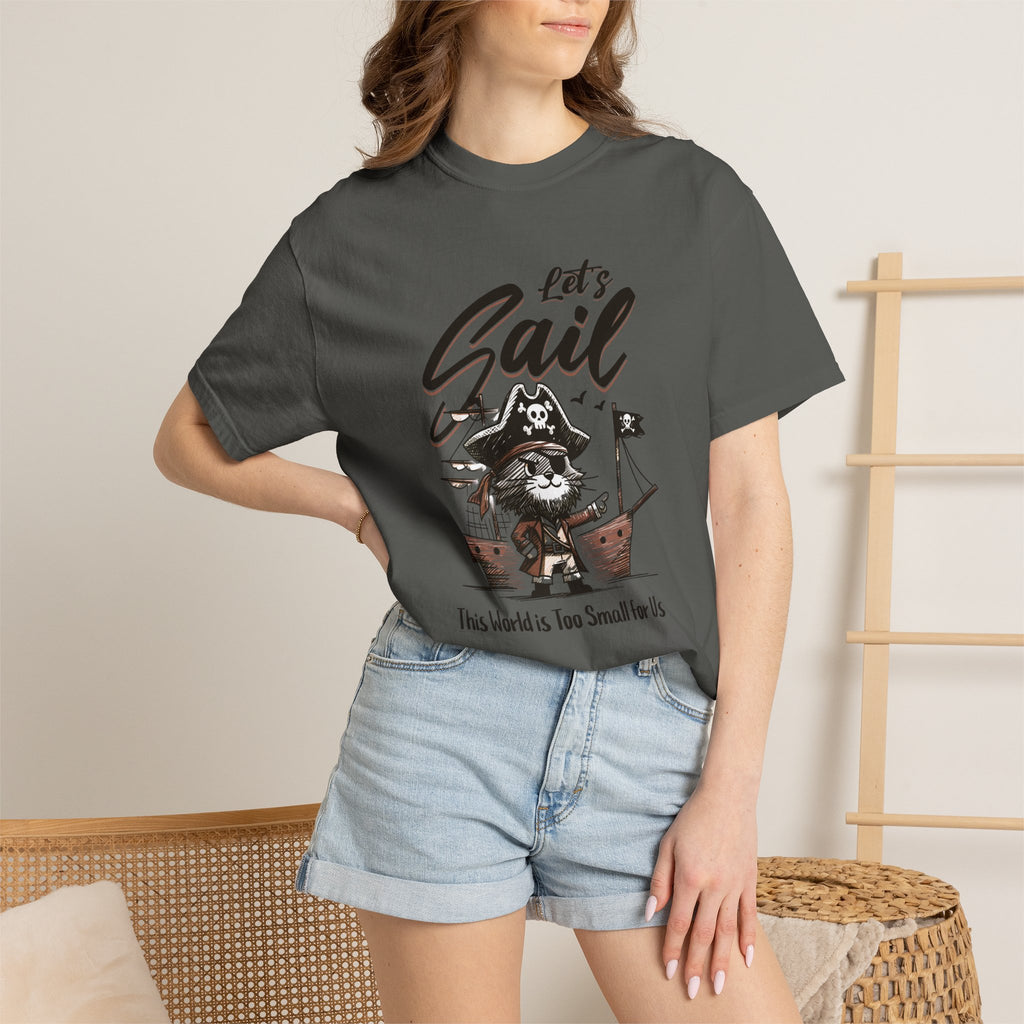 Let's Sail Pirate Cat T-Shirt — "This World Is Too Small For Us" Vintage Nautical Tee