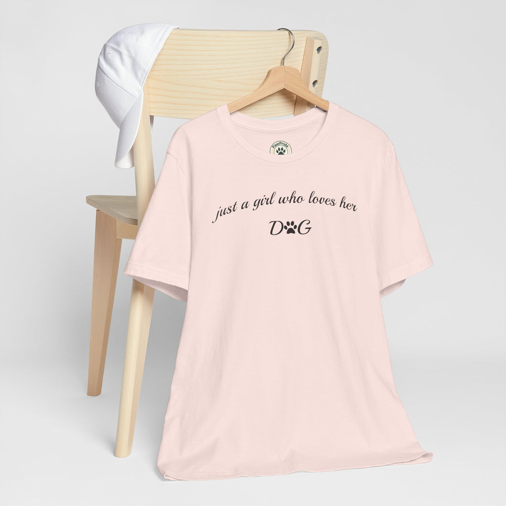 Dog Lover Tee — "just a girl who loves her DOG" Script Graphic T-Shirt