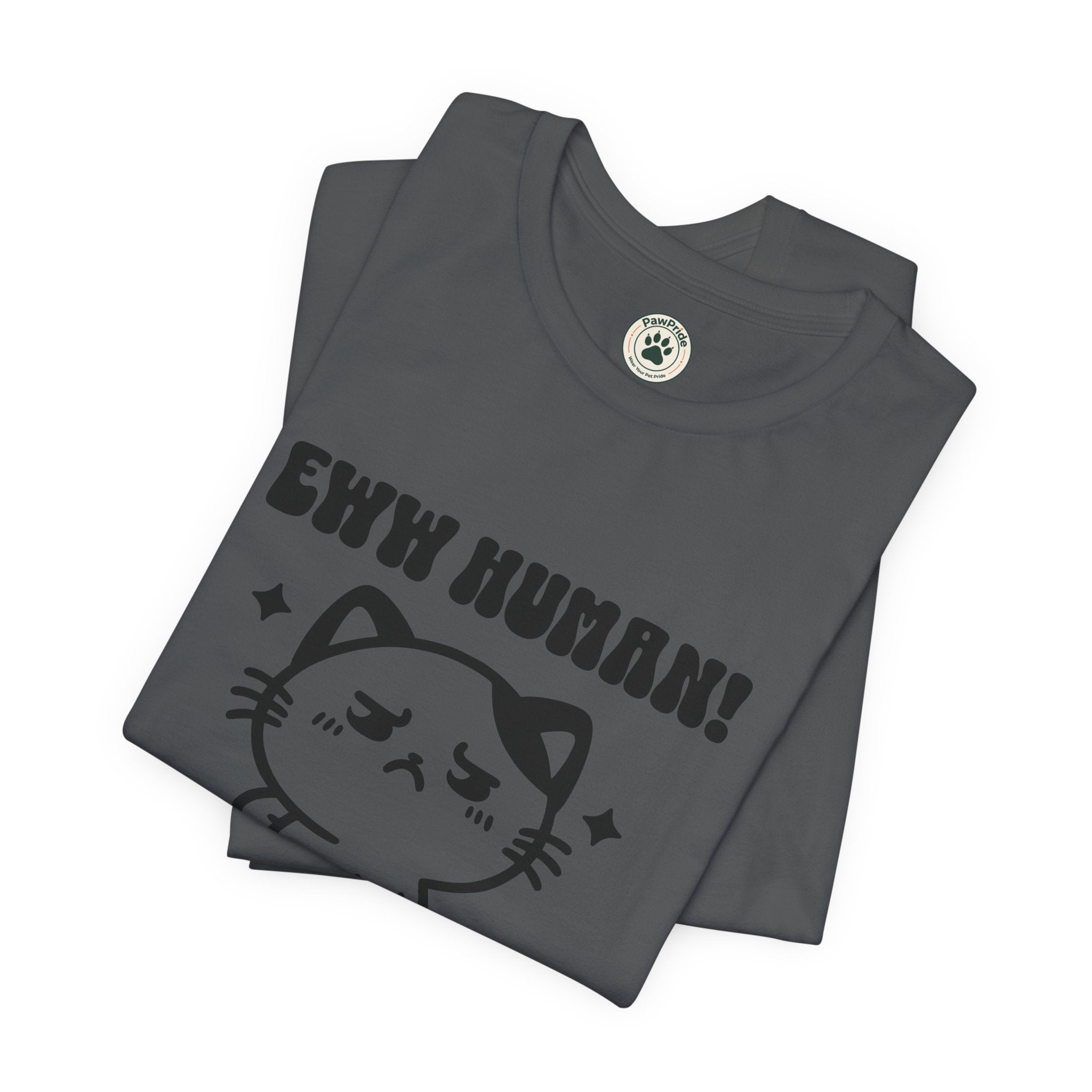 Eww Human! Cute Grumpy Cat Tee