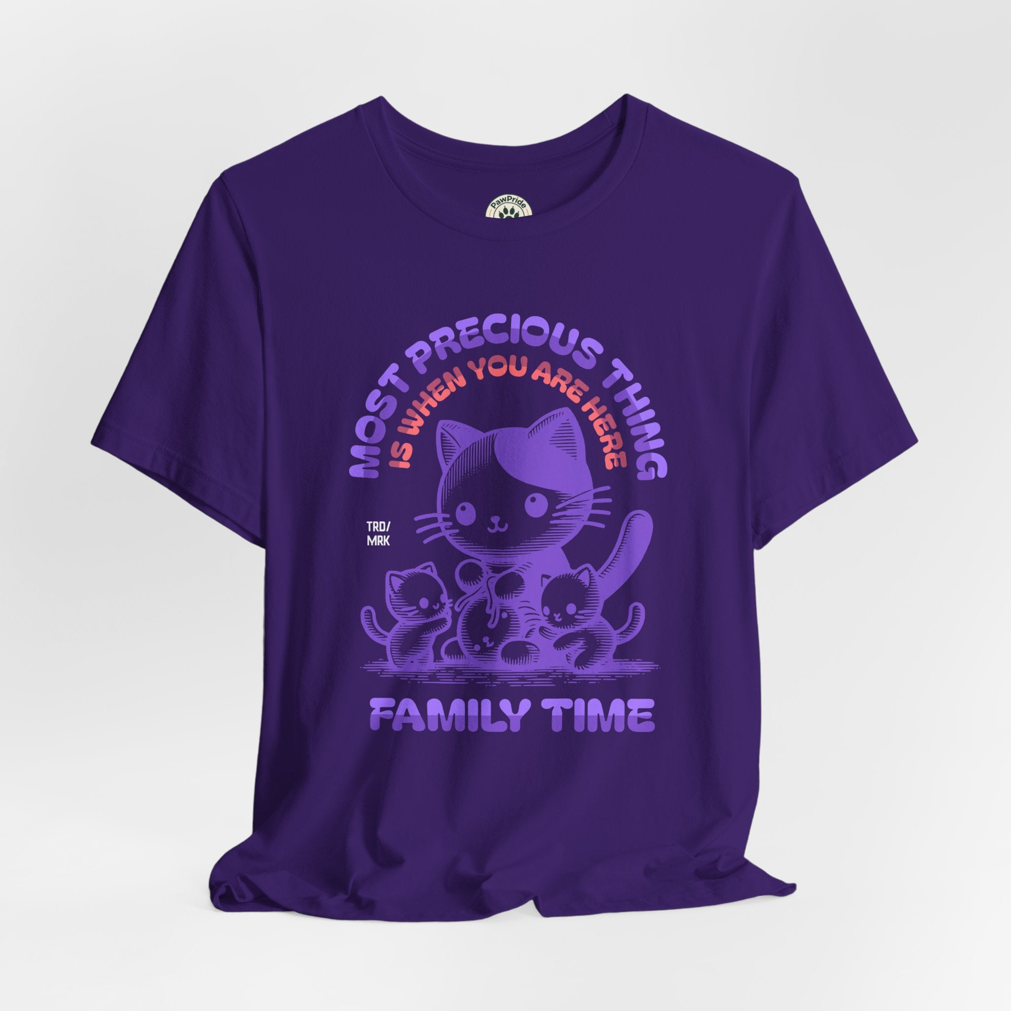 Family Time Cat Tee — "Most Precious Thing Is When You Are Here" Cute Cat Family T-Shirt