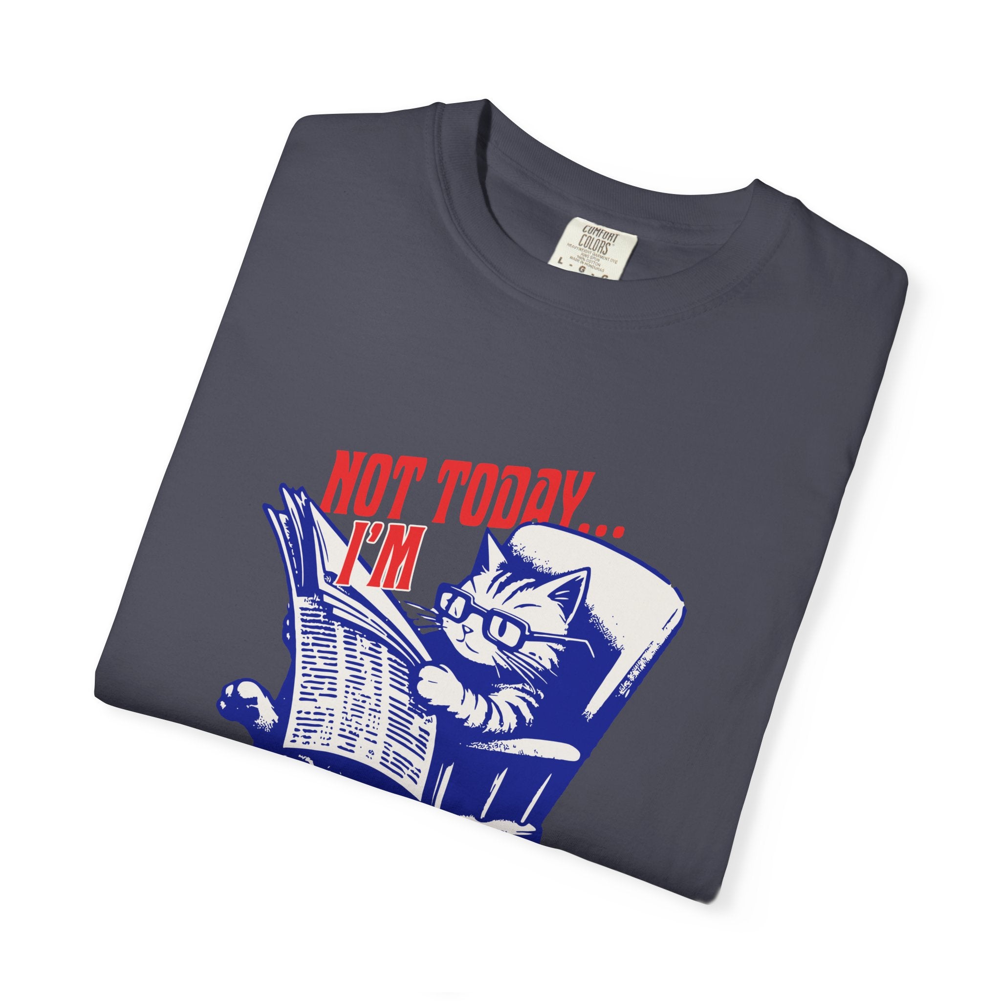 Cat Reading T-Shirt — "Not Today... I'm Busy Right Now" Vintage Graphic Tee