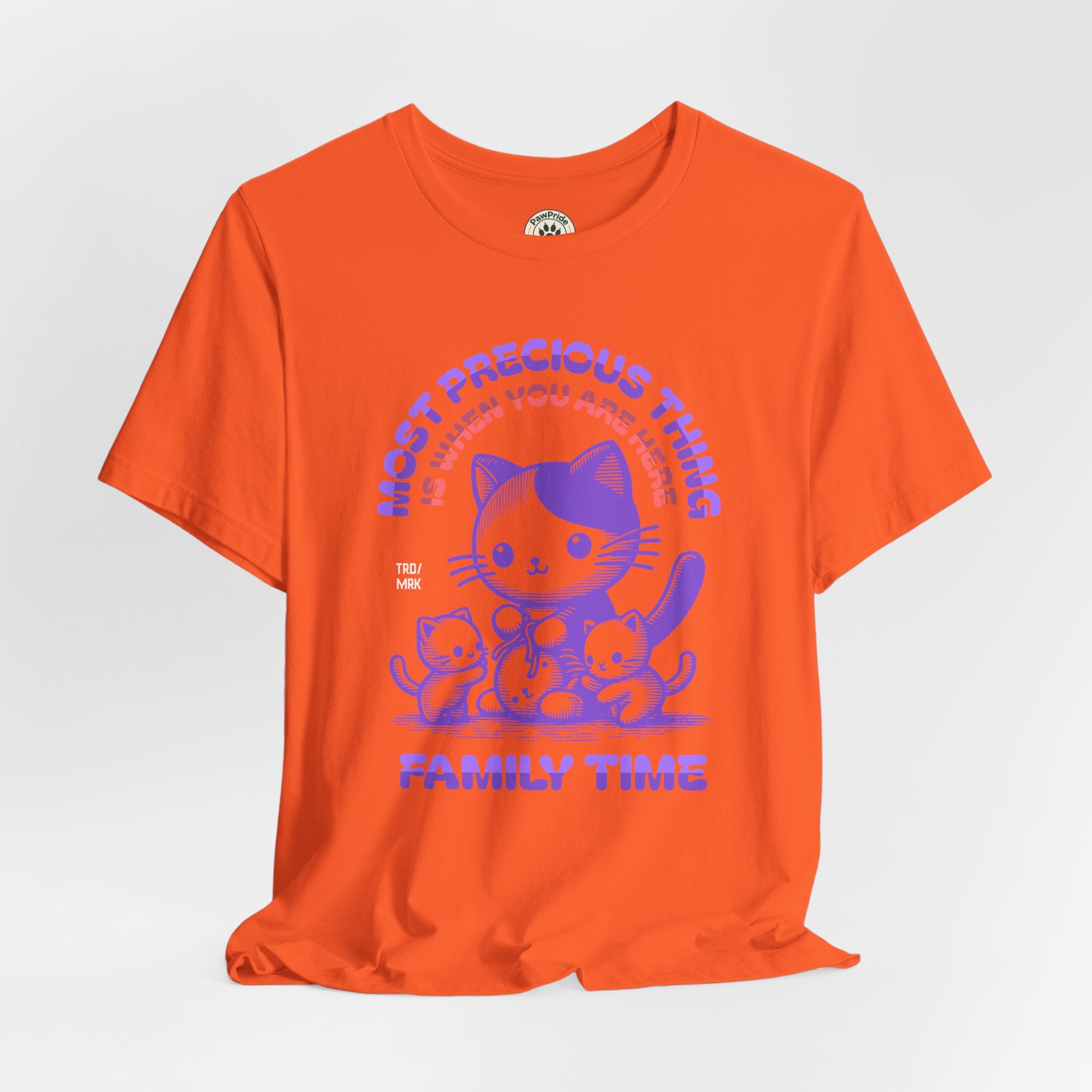 Family Time Cat Tee — "Most Precious Thing Is When You Are Here" Cute Cat Family T-Shirt