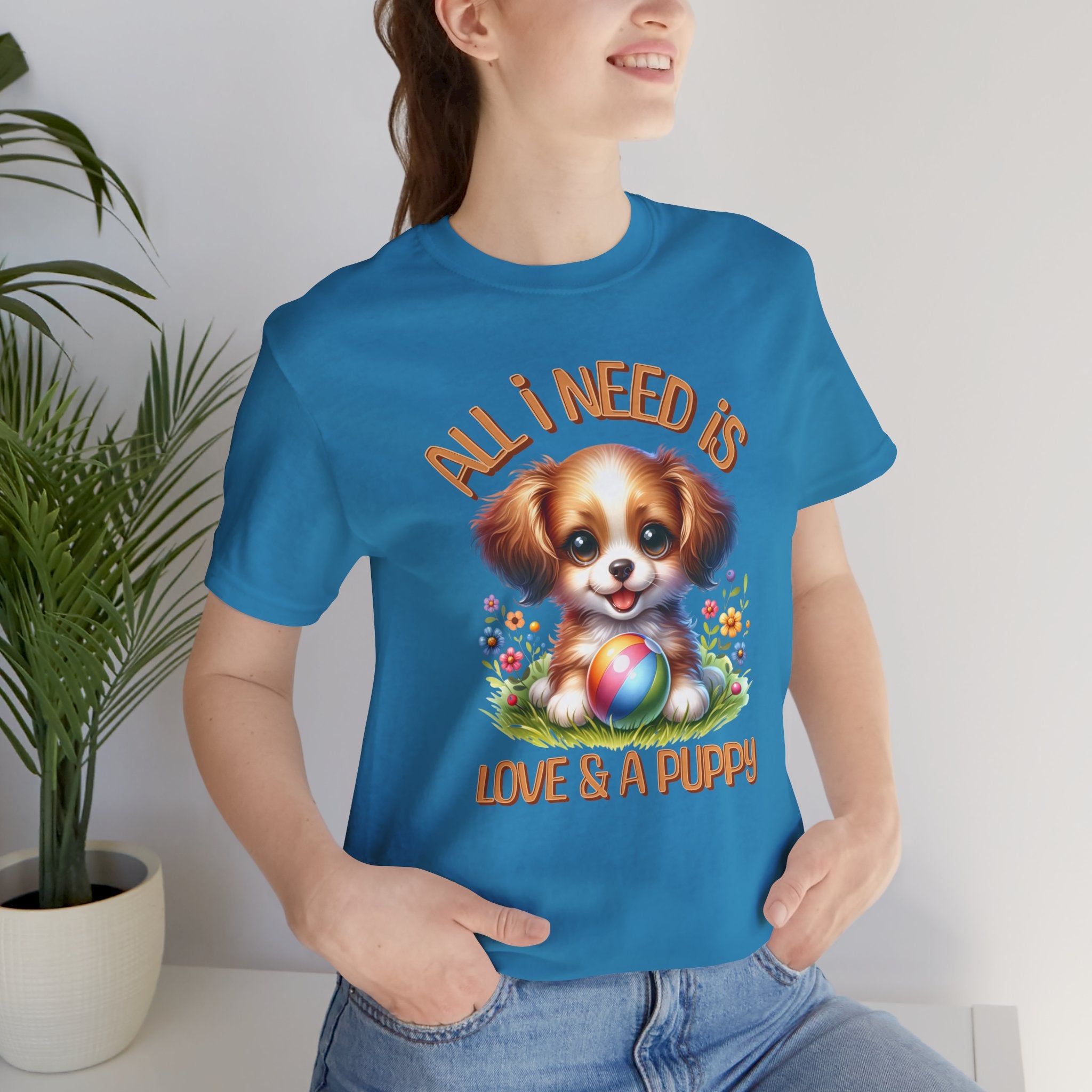 T-Shirt — "All I Need Is Love & a Puppy" Cute Puppy Graphic Tee
