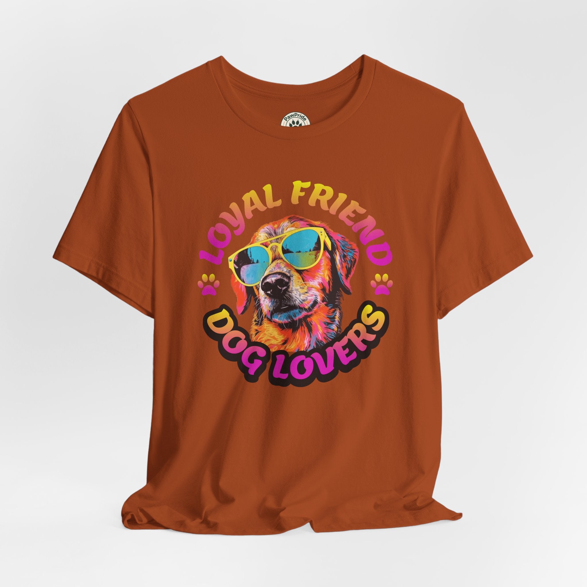 Dog Lovers T-Shirt — "Loyal Friend" Colorful Sunglasses Puppy Tee