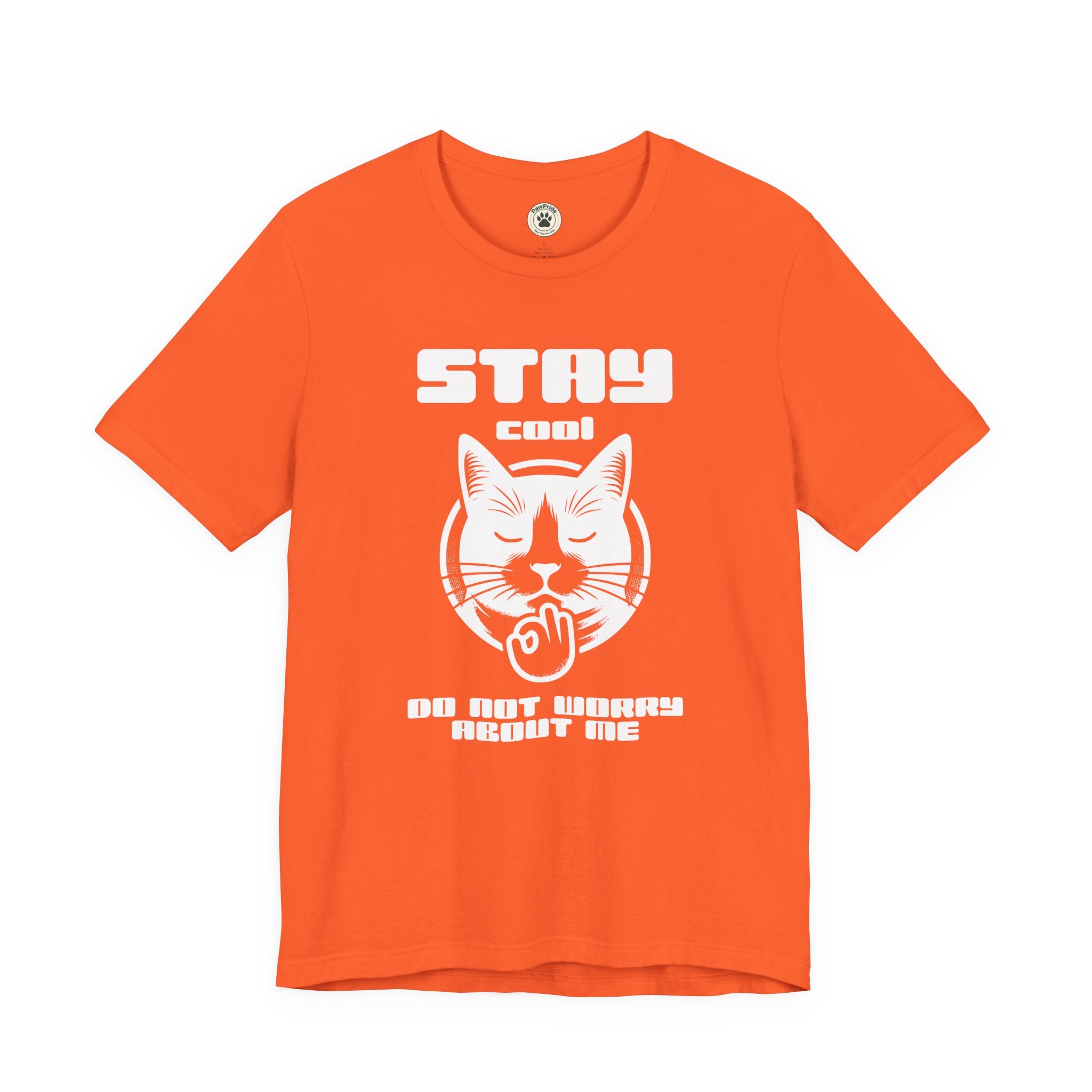 Stay Calm Cat T-Shirt — Cute Grumpy Cat Graphic Tee ("Stay Calm — Do Not Disturb" )