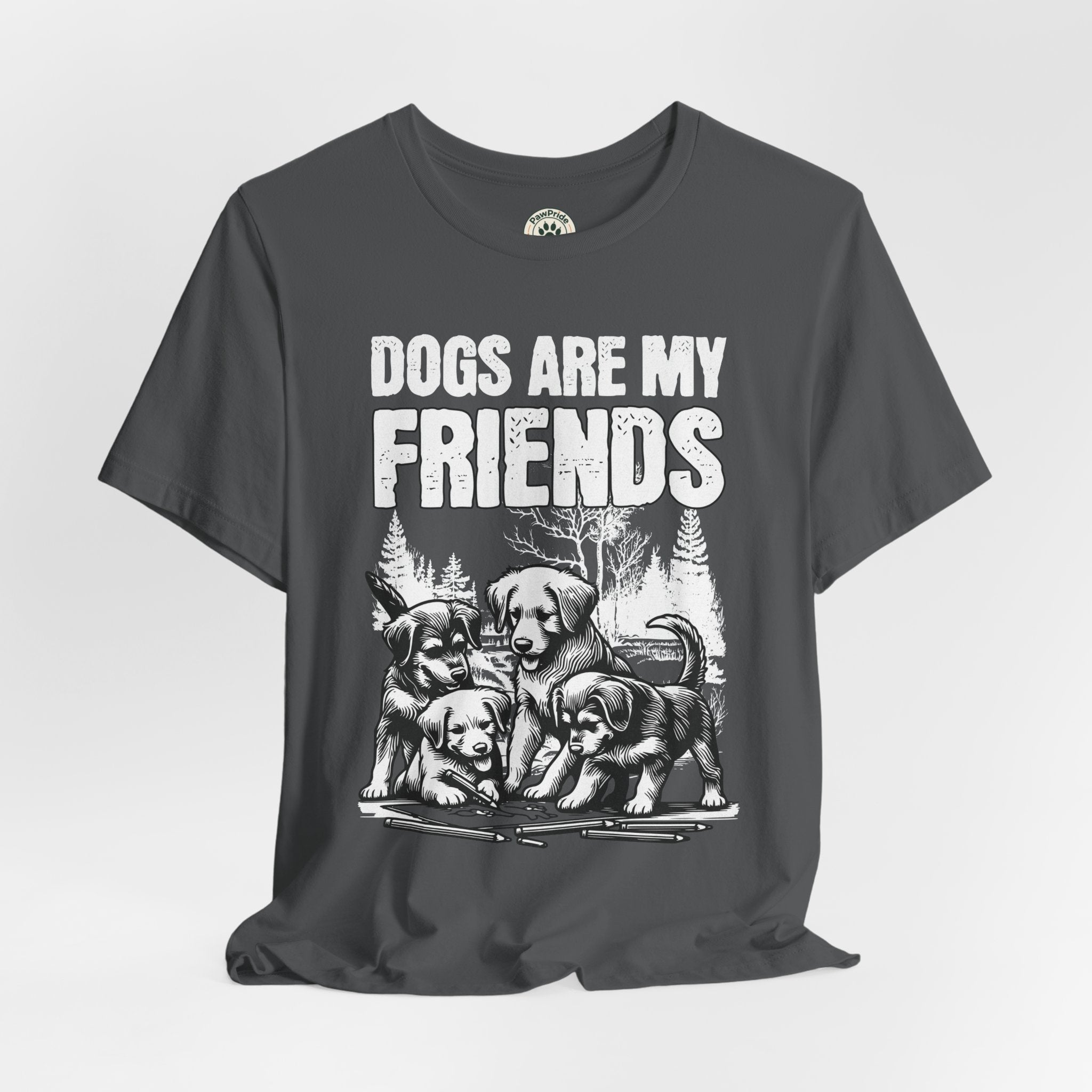 Dogs Are My Friends T-Shirt — Cute Puppy Graphic Tee for Dog Lovers