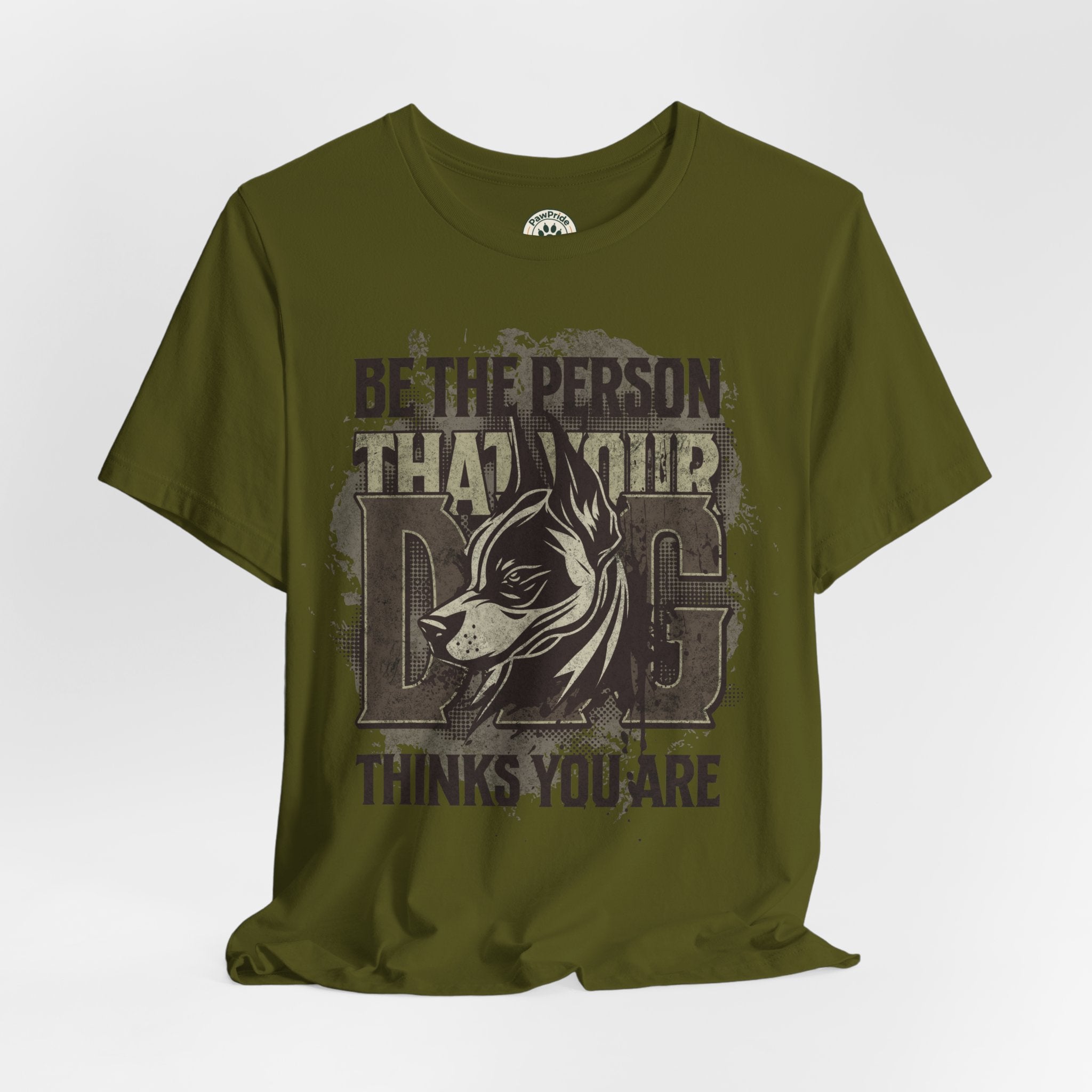 Wolf Motivational T‑Shirt — "Be the Person That Your Dog Thinks You Are"
