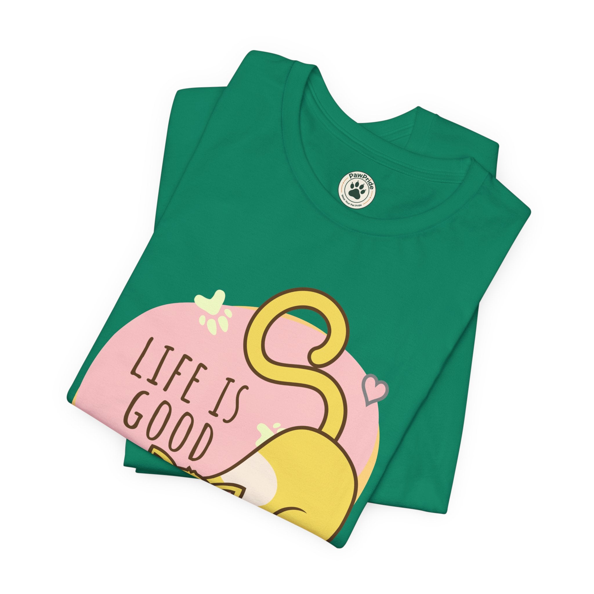 Life Is Good When You Are a Cat T-Shirt — Cute Cat Graphic Tee