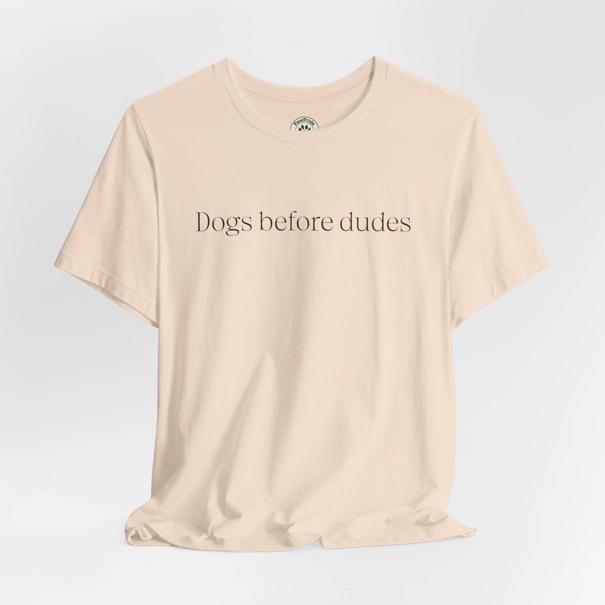 Dogs Before Dudes T-Shirt — Minimalist Dog Lover Tee