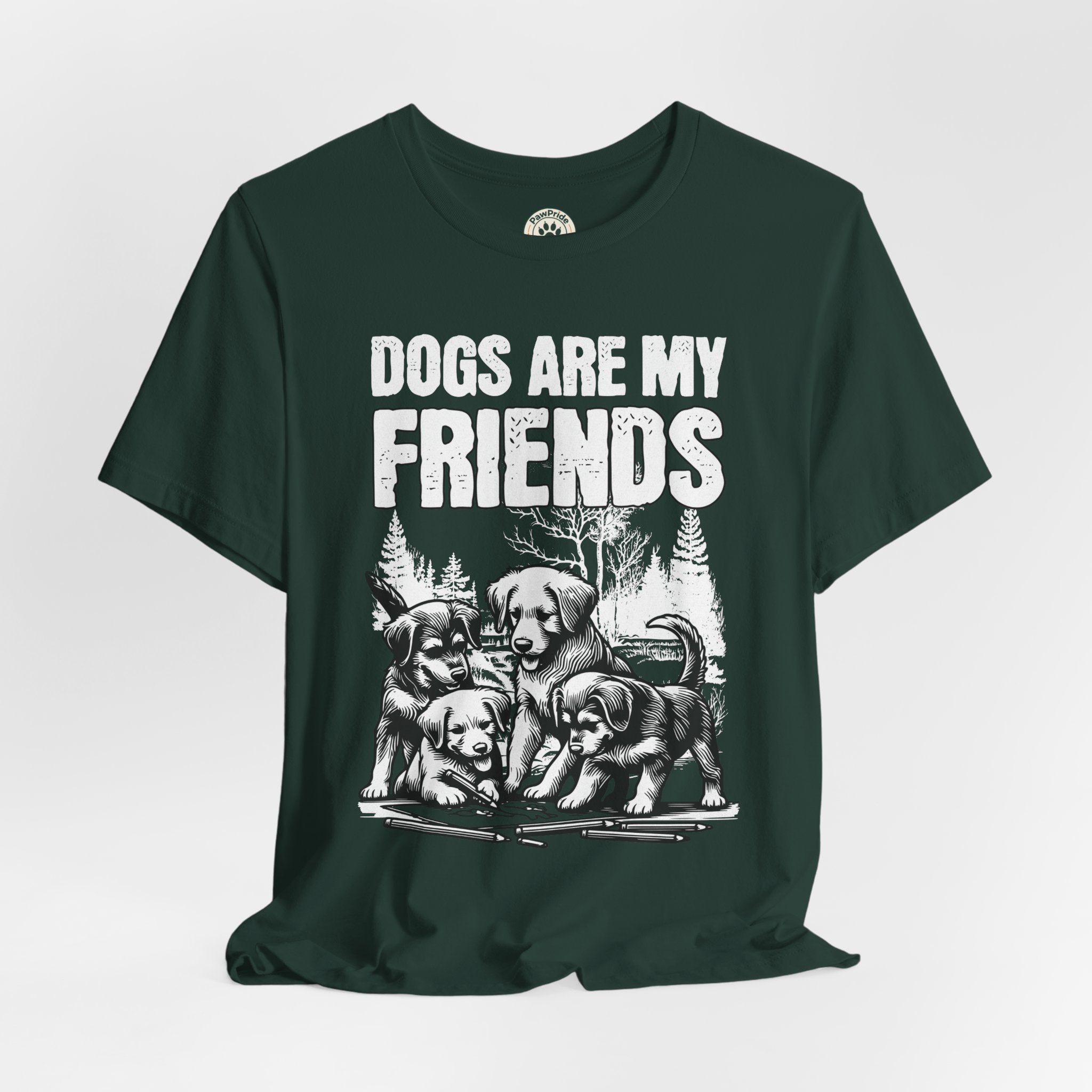 Dogs Are My Friends T-Shirt — Cute Puppy Graphic Tee for Dog Lovers