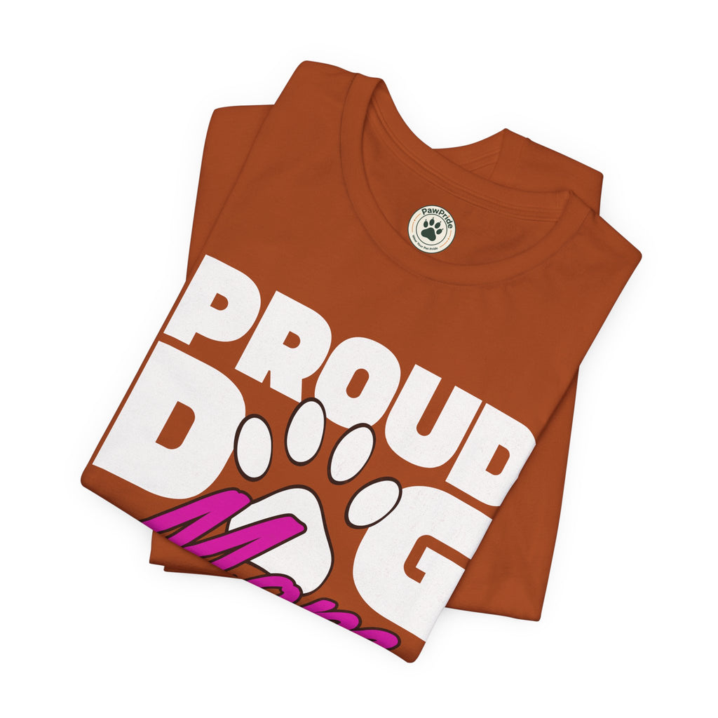 Proud Dog Mom T-Shirt – Paw Print Graphic Tee for Dog Lovers