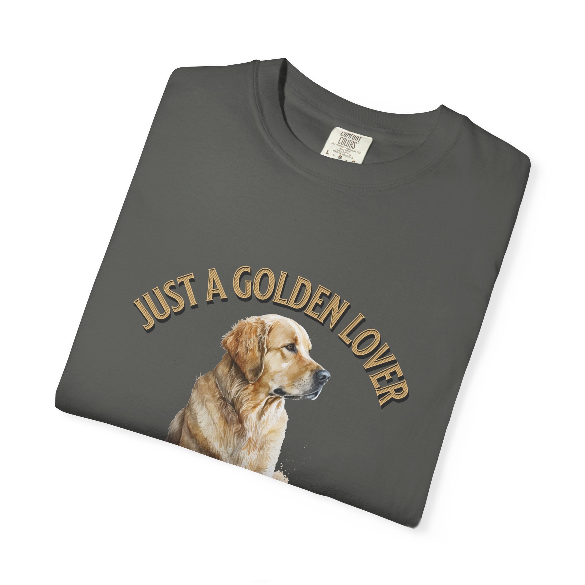 Just a Golden Lover T‑Shirt – Golden Retriever Dog Tee