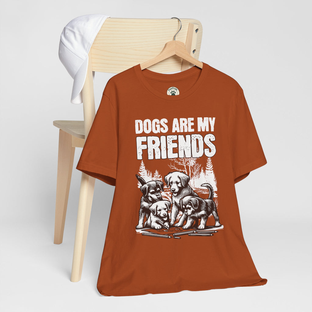 Dogs Are My Friends T-Shirt — Cute Puppy Graphic Tee for Dog Lovers