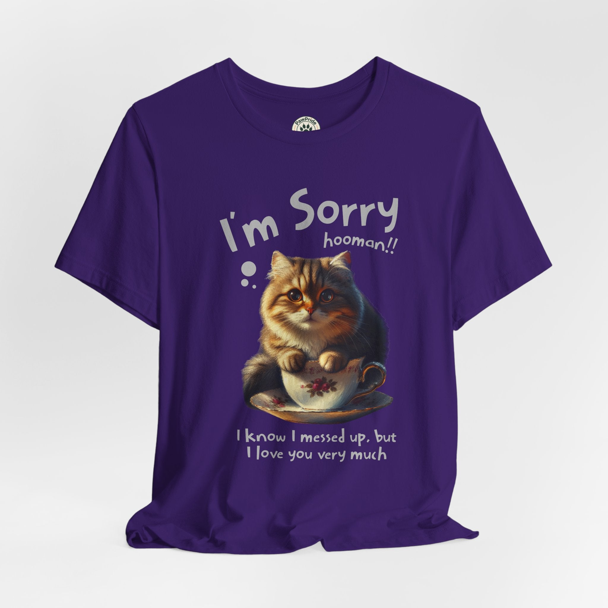 Sorry Kitten T‑Shirt – Cute Apology Cat Tee (‘I’m Sorry hooman!! I know I messed up, but I love you very much’)