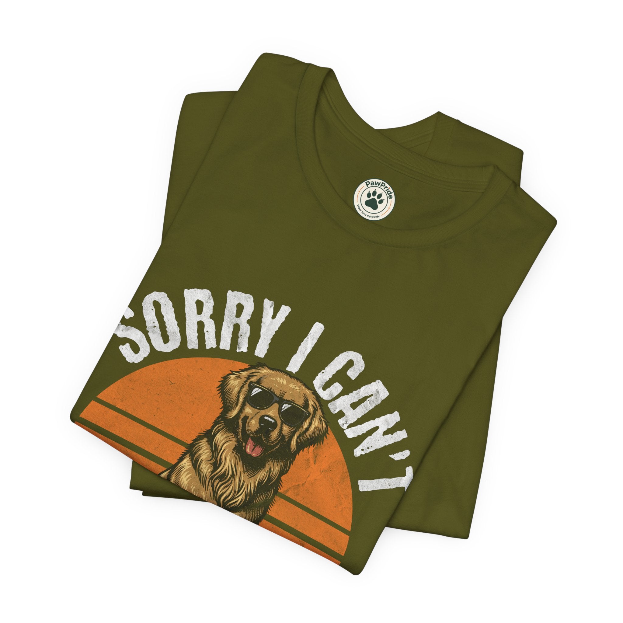 Dog Plans T-Shirt — “Sorry I Can’t, I Have Plans With My Dog” Graphic Tee