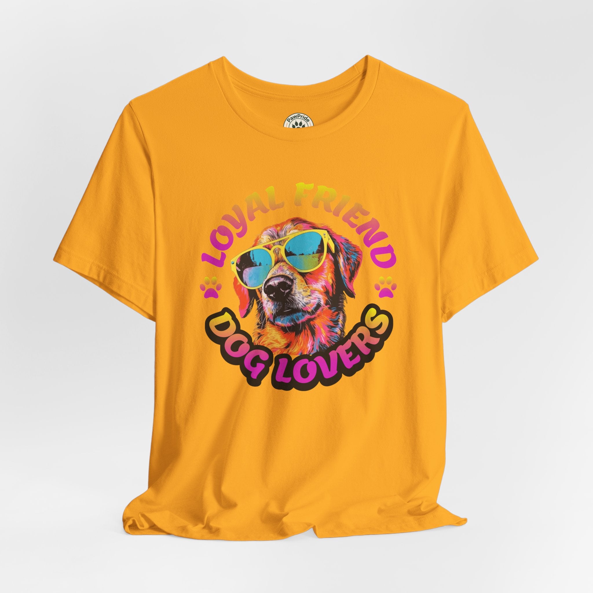 Dog Lovers T-Shirt — "Loyal Friend" Colorful Sunglasses Puppy Tee