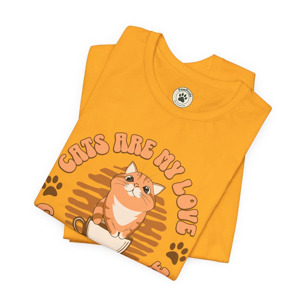 Cat & Coffee Tee — "Cats Are My Love, Coffee Is My Life" Cute Graphic T‑Shirt