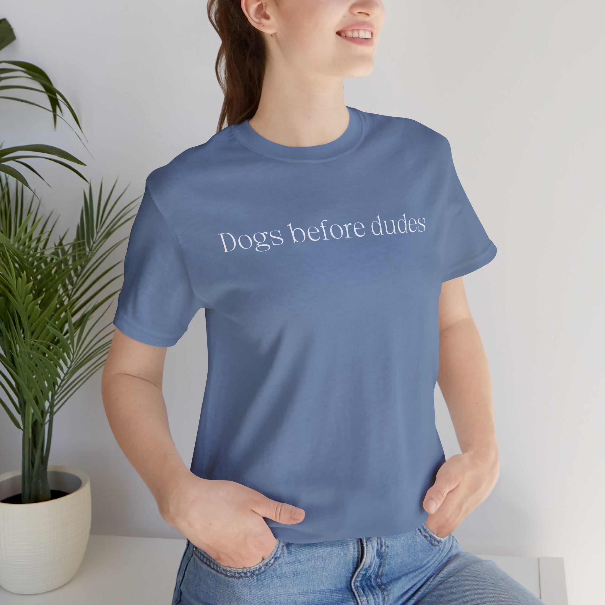 Dogs Before Dudes T‑Shirt — Funny Dog Lover Tee