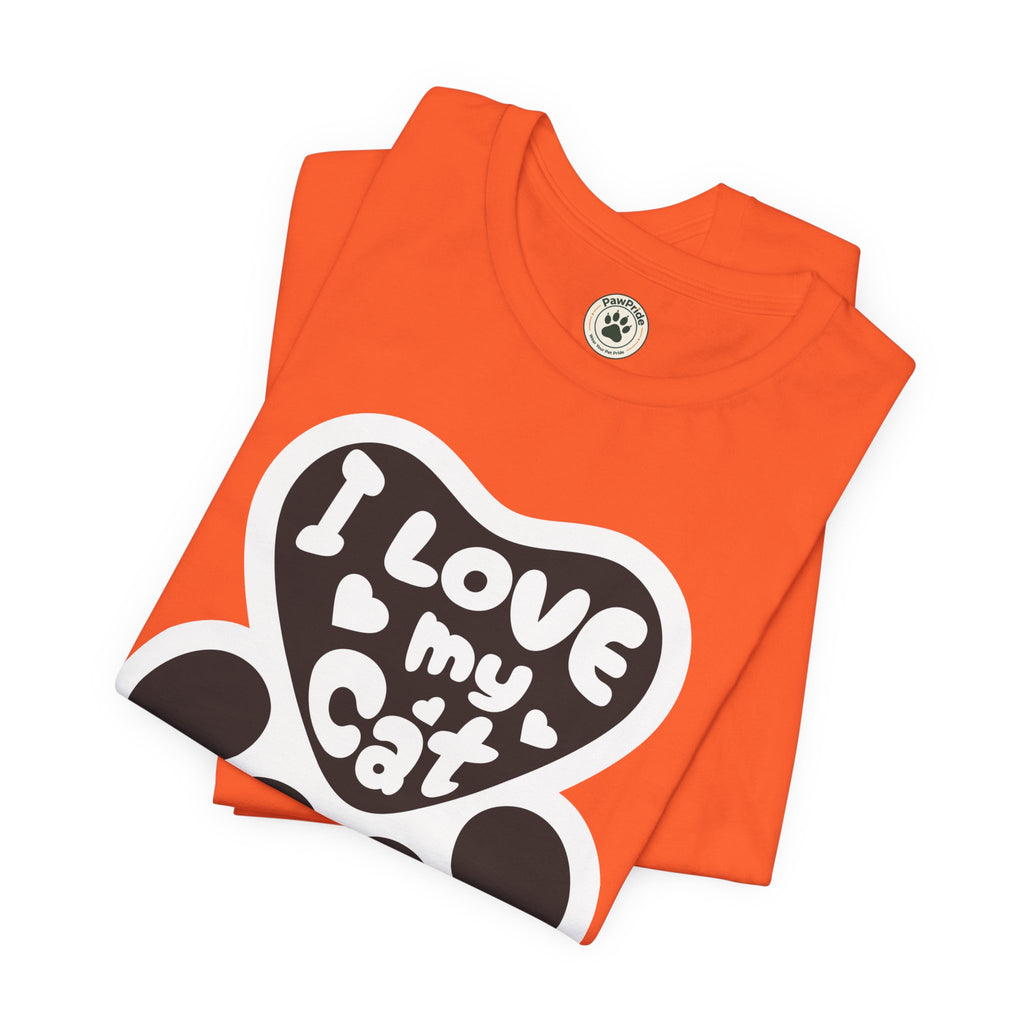 I Love My Cat Paw T-Shirt — Cute Cat Lover Tee