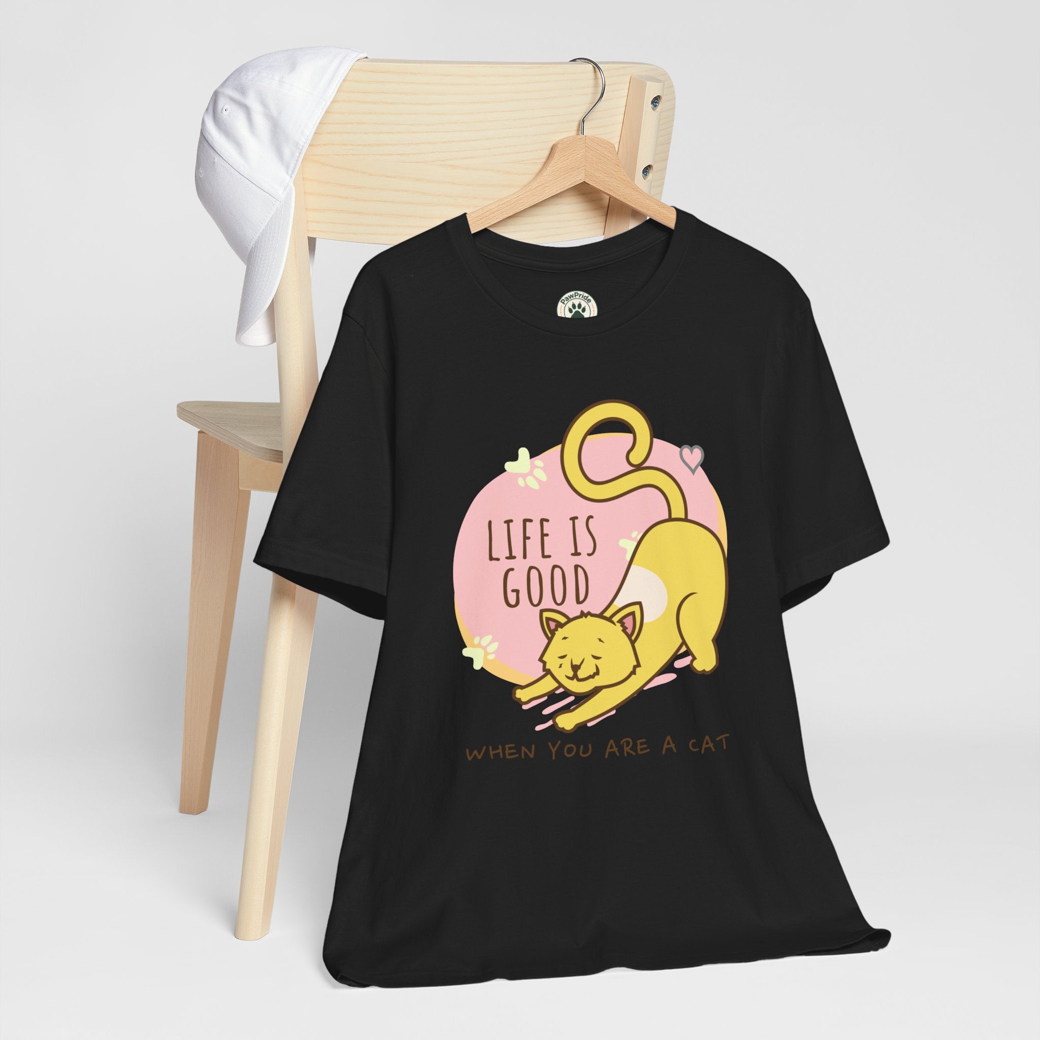 Life Is Good When You Are a Cat T-Shirt — Cute Cat Graphic Tee