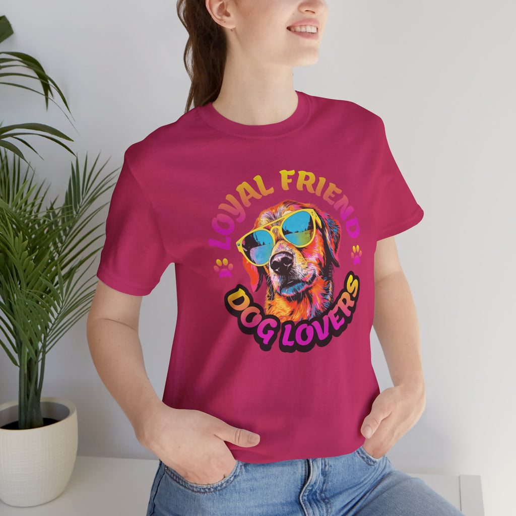Dog Lovers T-Shirt — "Loyal Friend" Colorful Sunglasses Puppy Tee