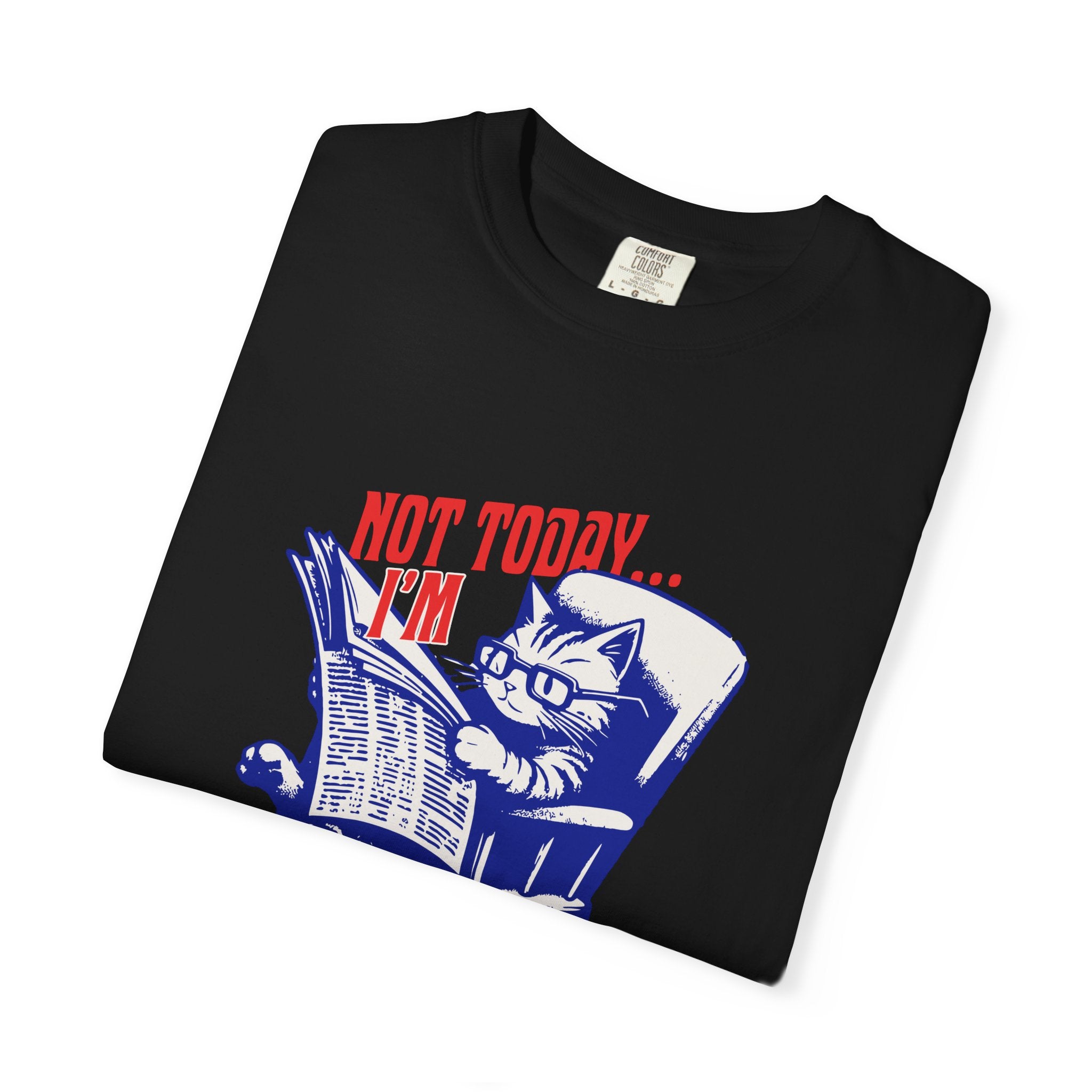 Cat Reading T-Shirt — "Not Today... I'm Busy Right Now" Vintage Graphic Tee