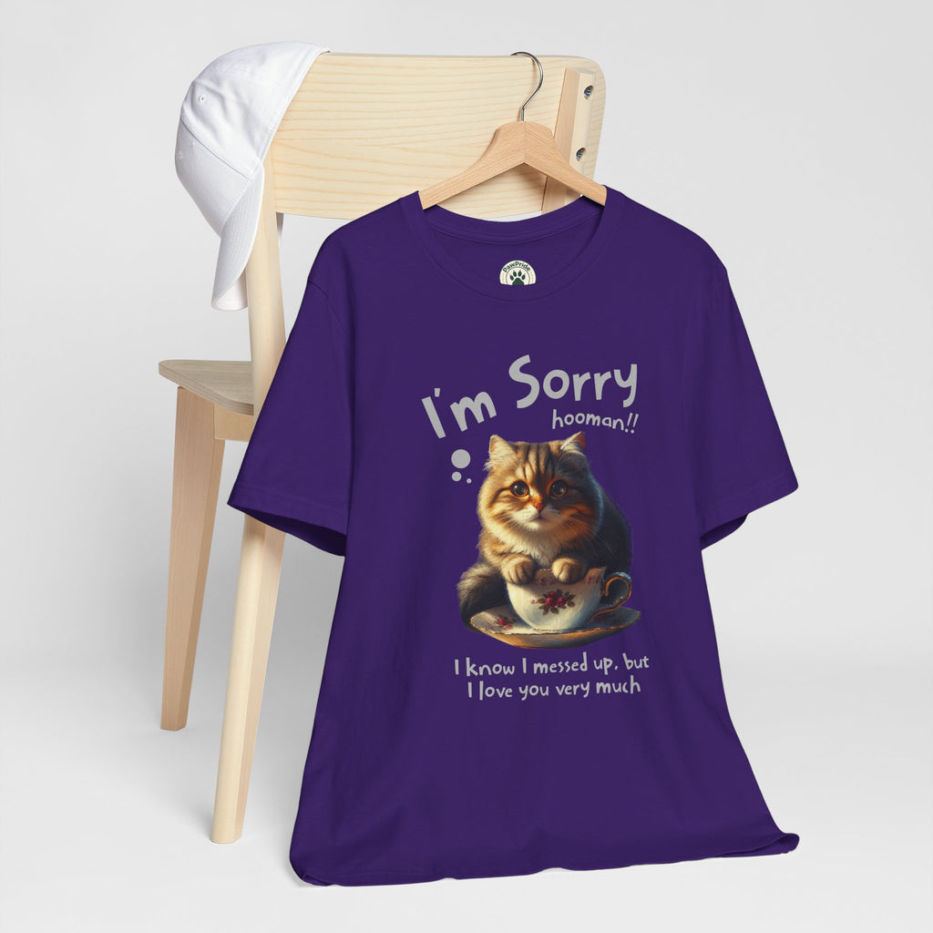 Sorry Kitten T‑Shirt – Cute Apology Cat Tee (‘I’m Sorry hooman!! I know I messed up, but I love you very much’)