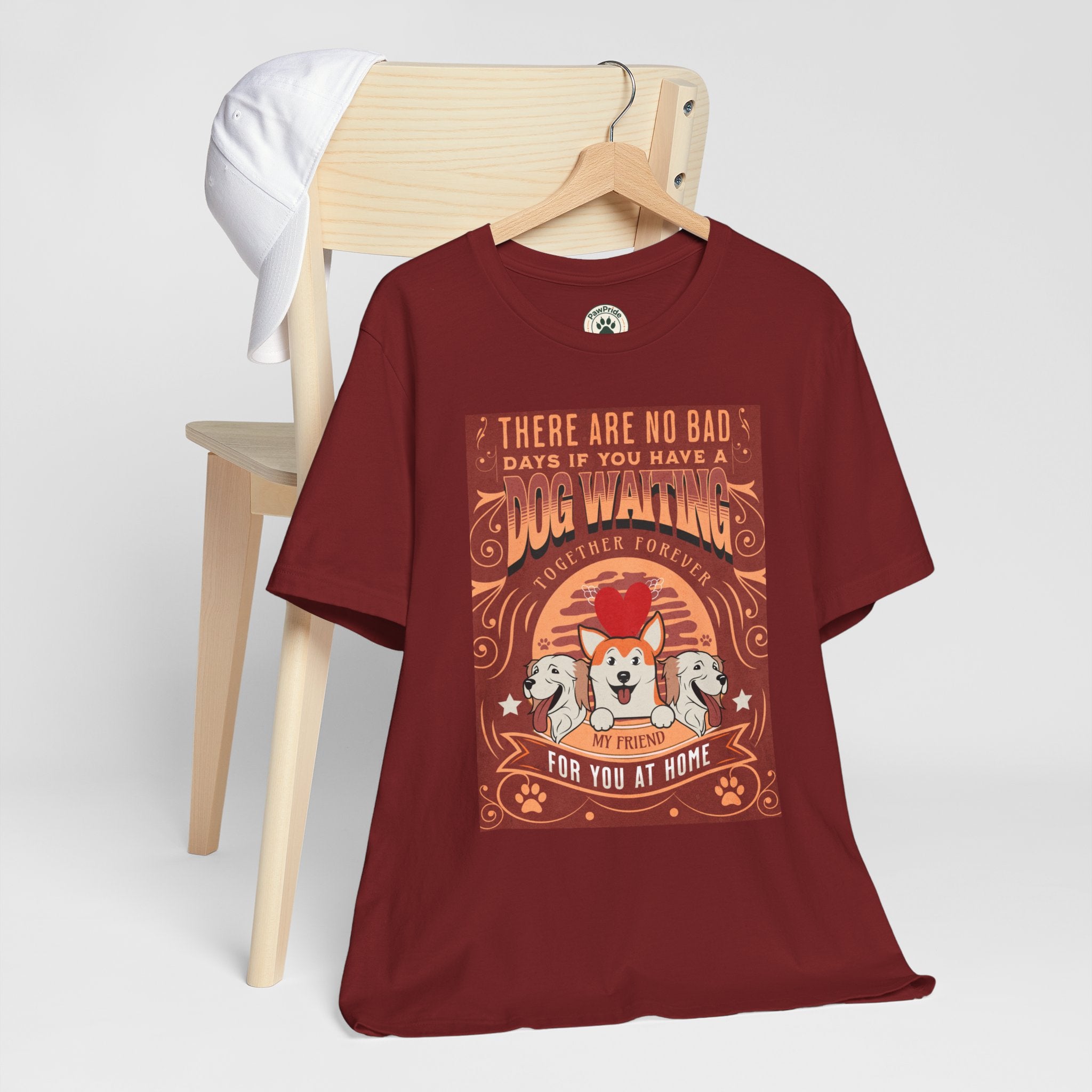 Dog Walking Tee — "There Are No Bad Days If You Have a Dog Walking Together Forever"