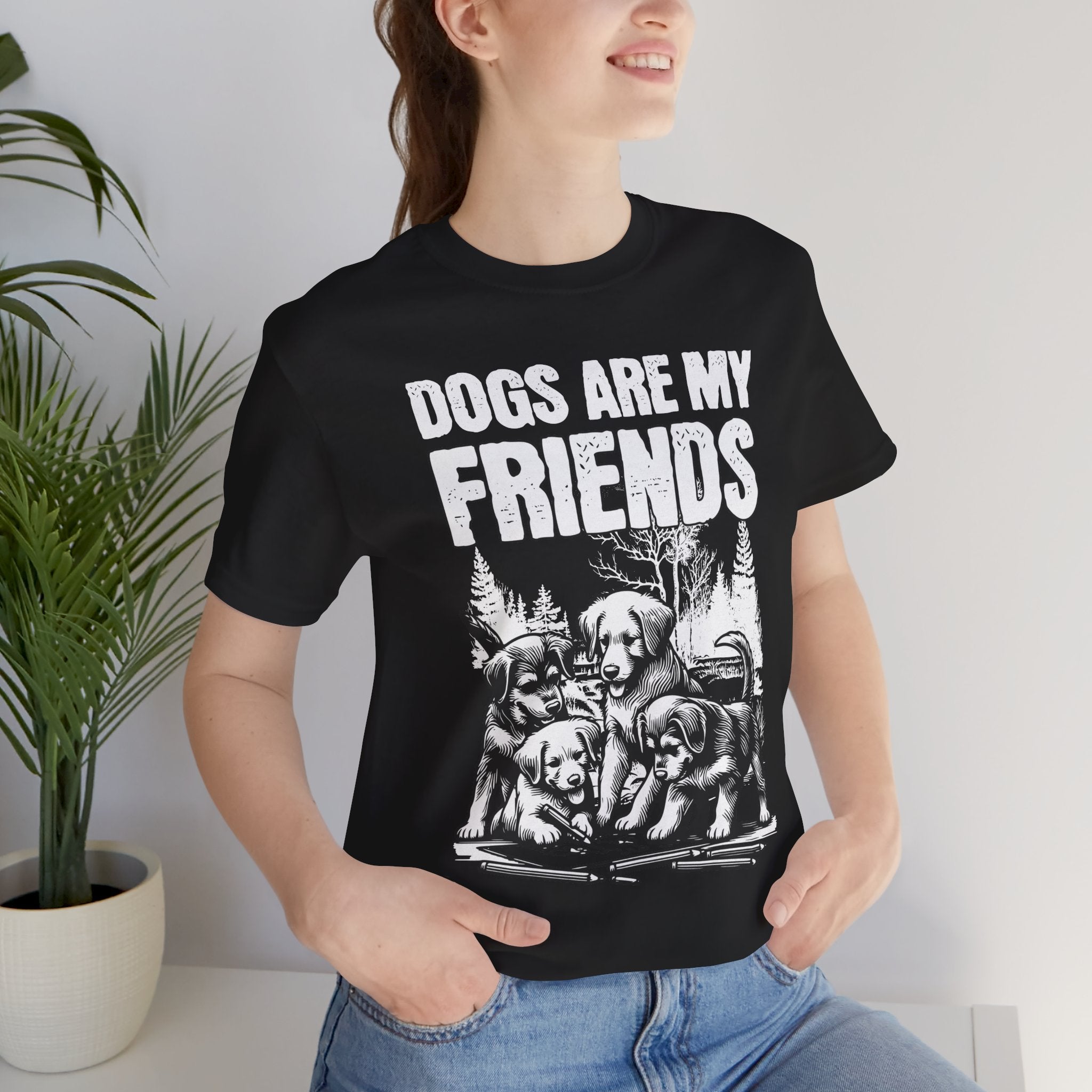 Dogs Are My Friends T-Shirt — Cute Puppy Graphic Tee for Dog Lovers