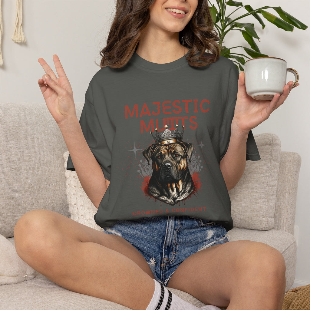 Majestic Mutts T-Shirt — Crowned & Confident Dog Lover Tee