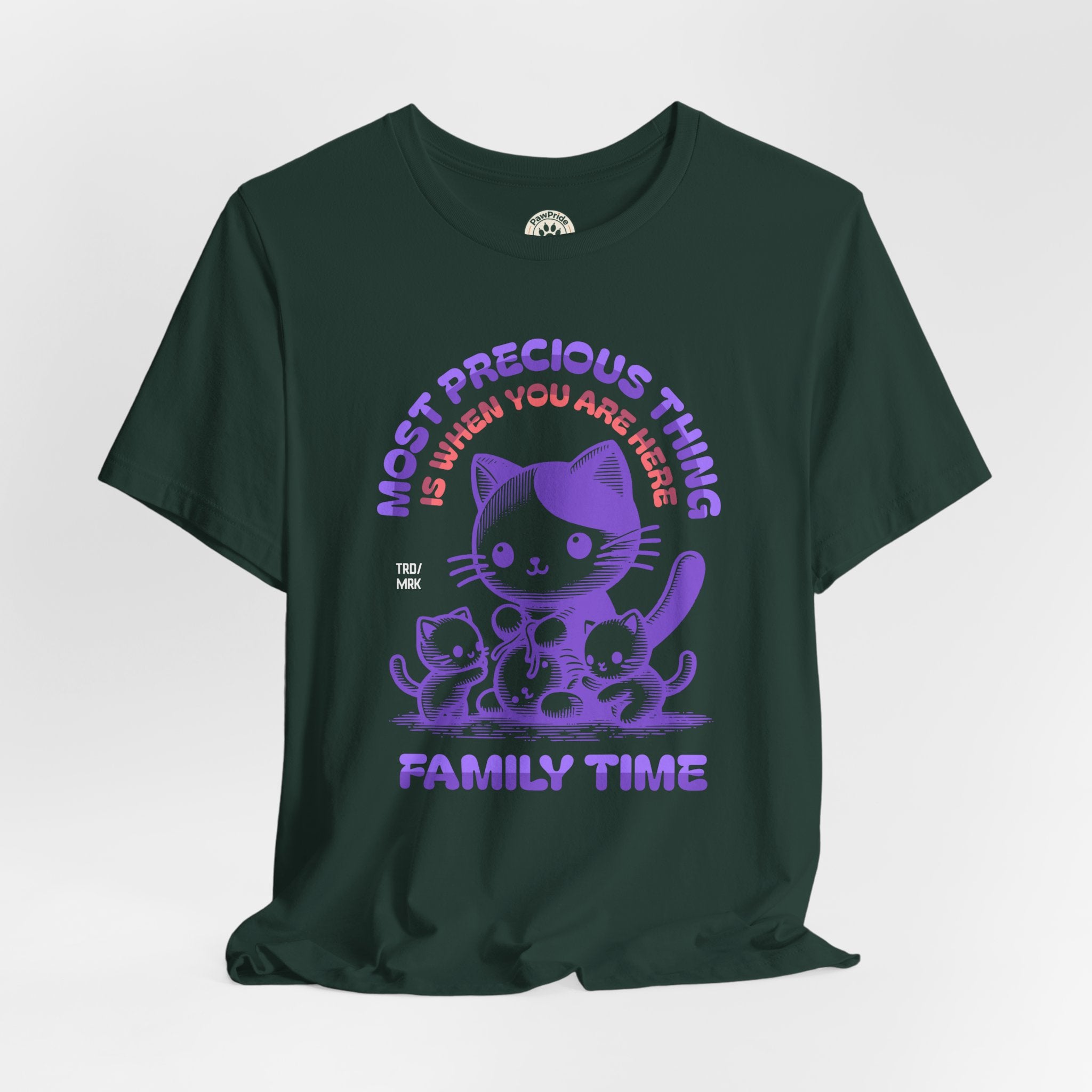 Family Time Cat Tee — "Most Precious Thing Is When You Are Here" Cute Cat Family T-Shirt