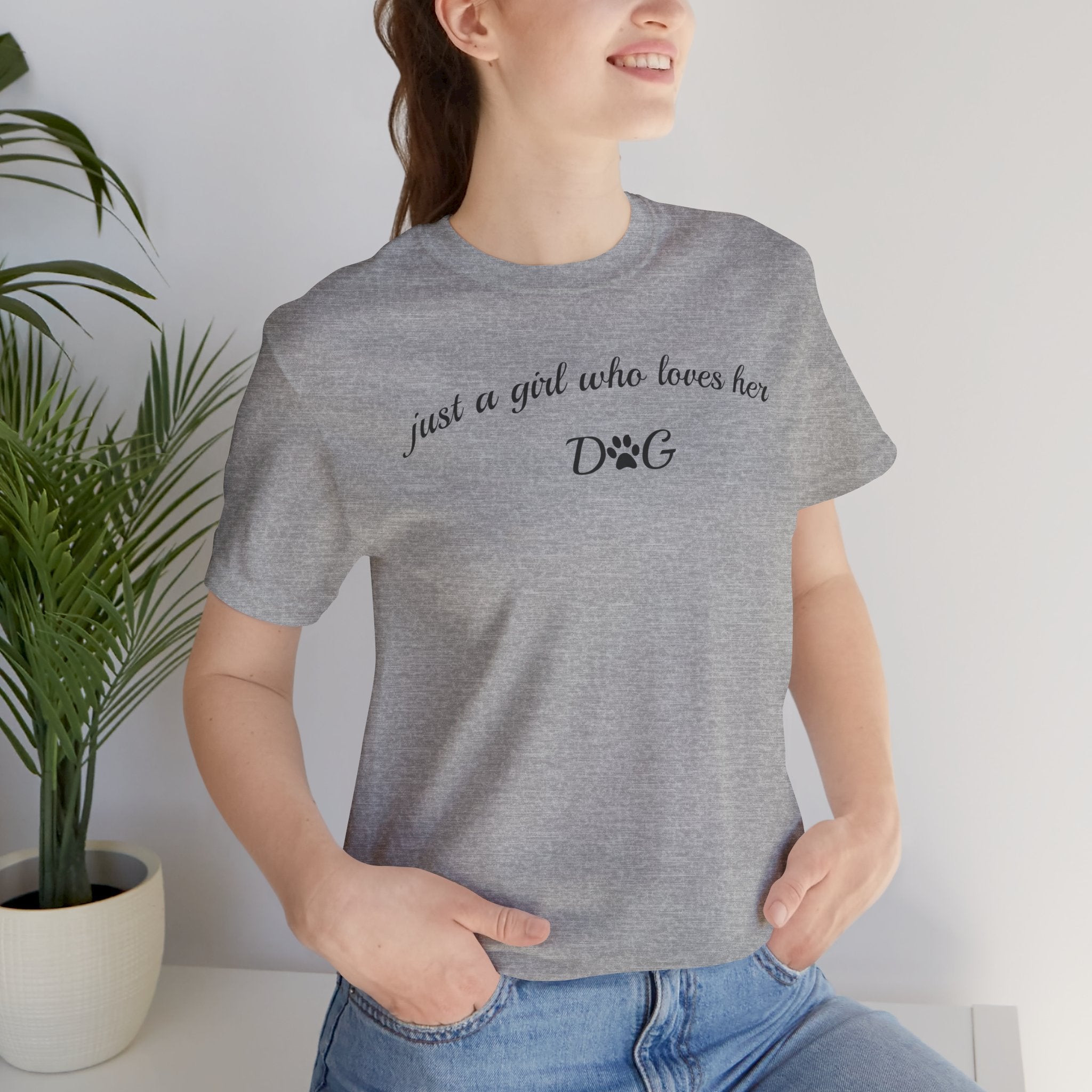 Dog Lover Tee — "just a girl who loves her DOG" Script Graphic T-Shirt