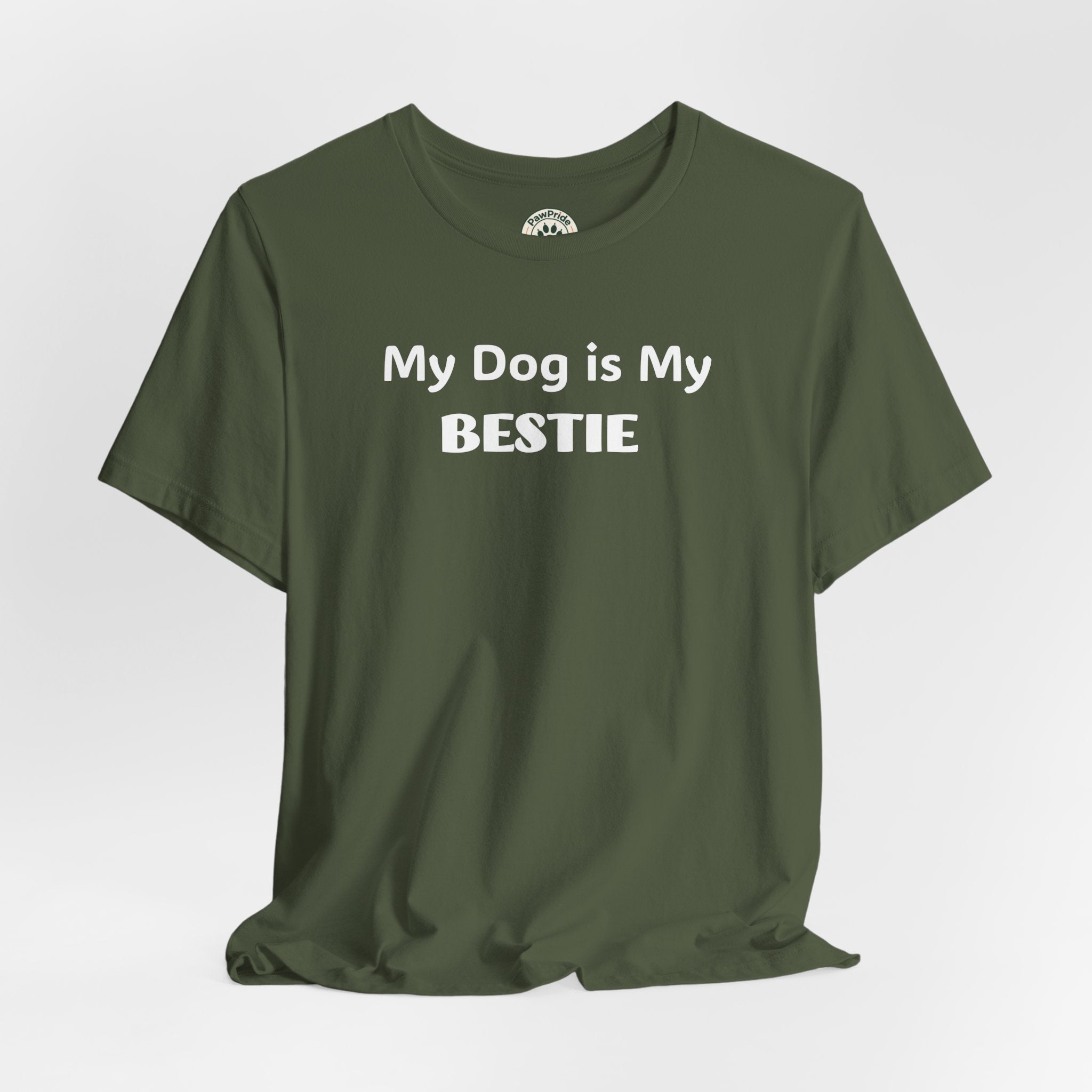 My Dog Is My Bestie T-Shirt — Dog Lover Tee