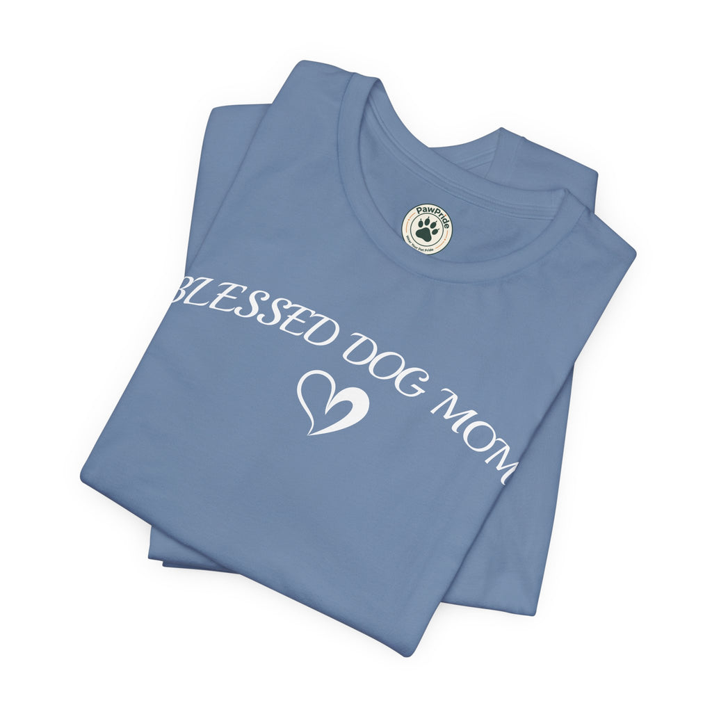 Blessed Dog Mom T-Shirt — Women’s Dog Lover Tee with Heart