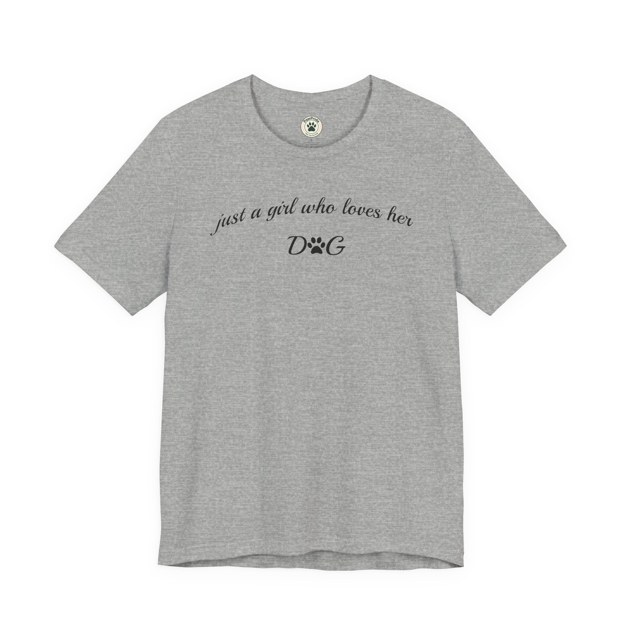 Dog Lover Tee — "just a girl who loves her DOG" Script Graphic T-Shirt