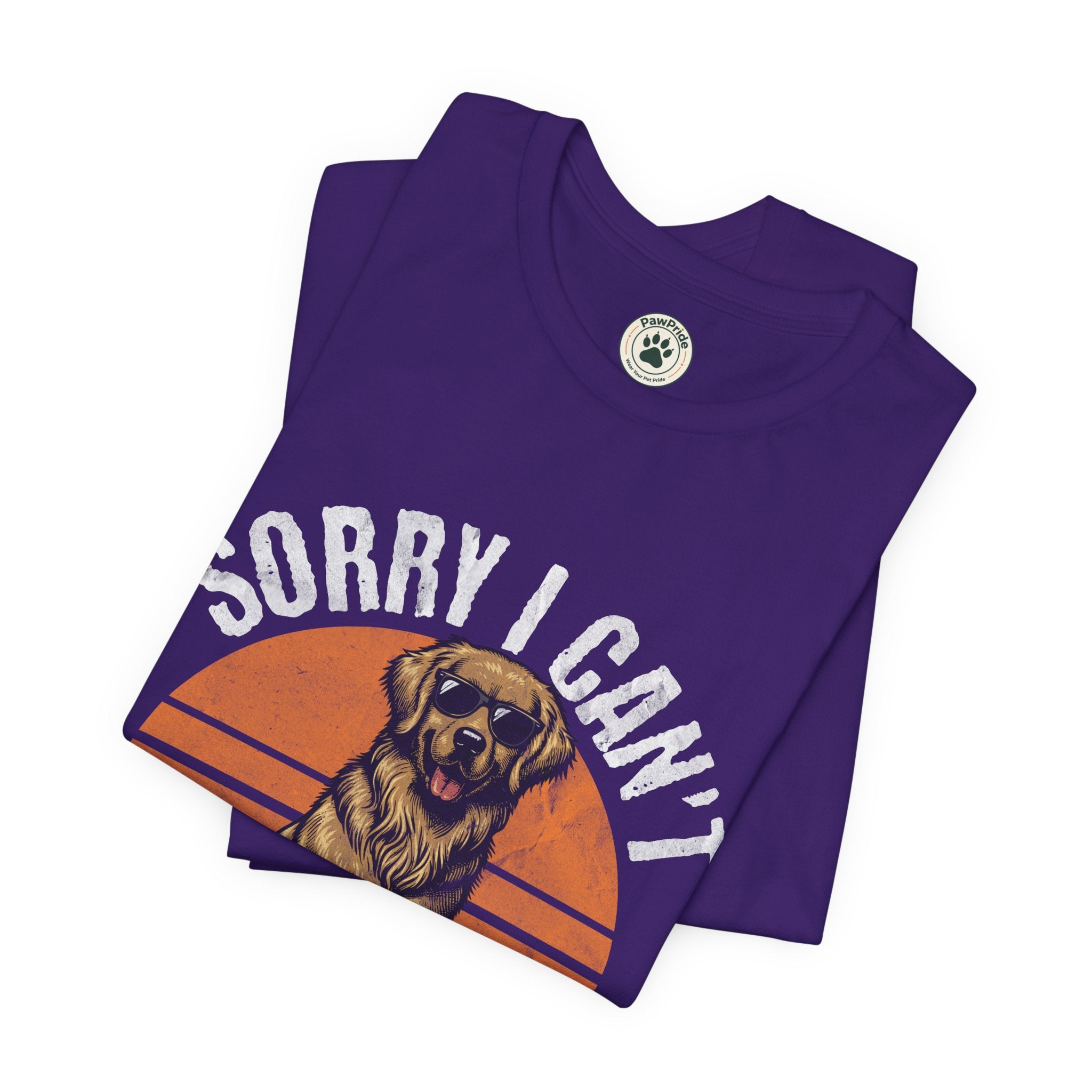 Dog Plans T-Shirt — “Sorry I Can’t, I Have Plans With My Dog” Graphic Tee