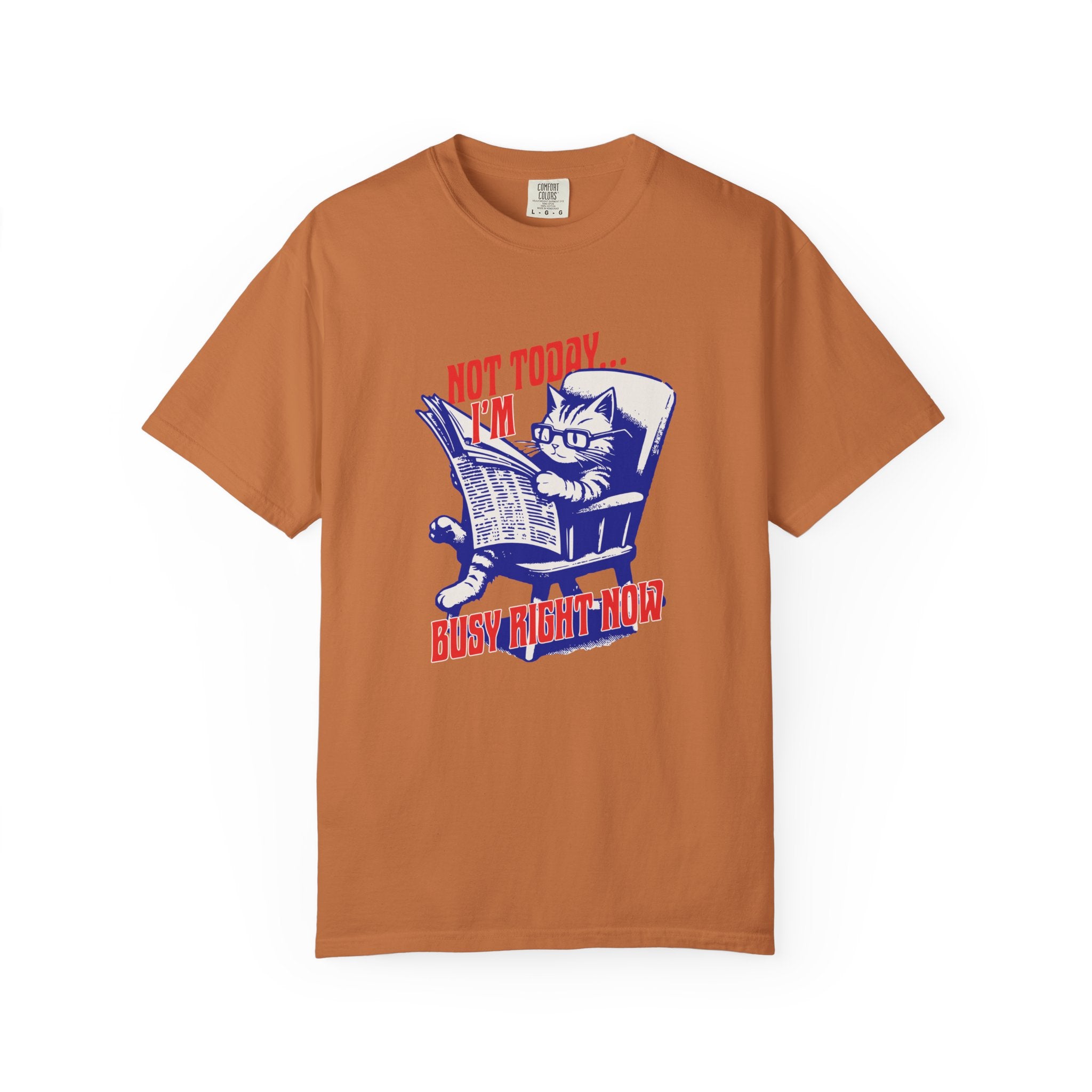 Cat Reading T-Shirt — "Not Today... I'm Busy Right Now" Vintage Graphic Tee