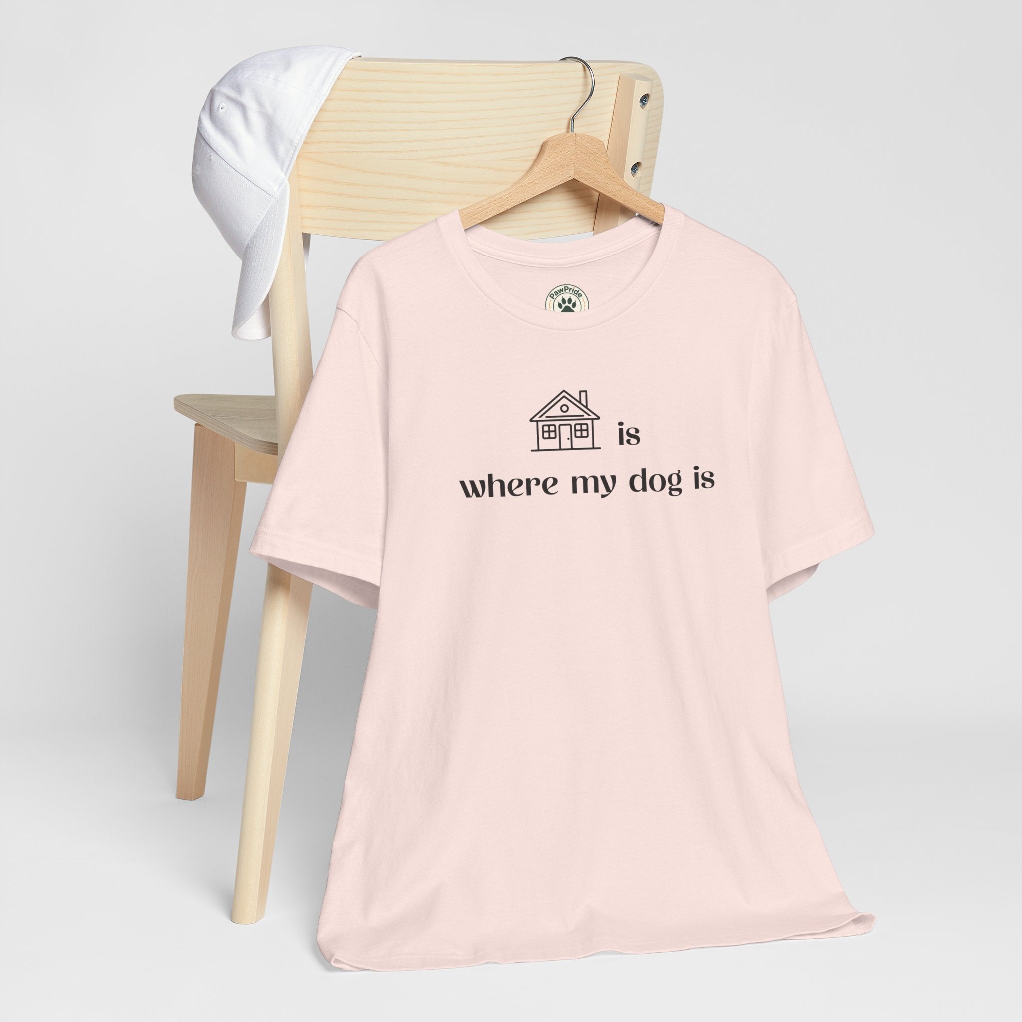 T‑Shirt — "Home is where my dog is" Minimal Dog Lover Tee