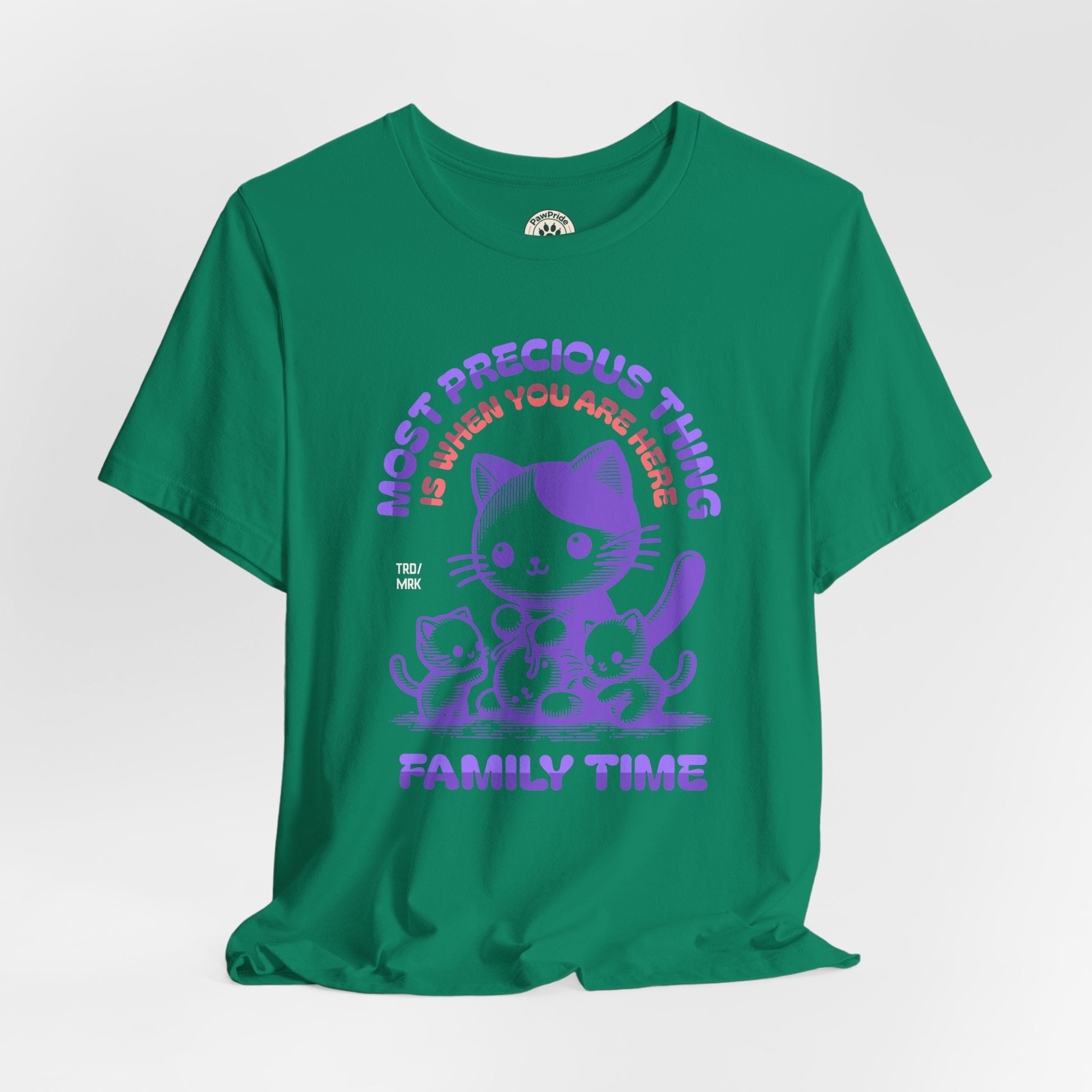 Family Time Cat Tee — "Most Precious Thing Is When You Are Here" Cute Cat Family T-Shirt