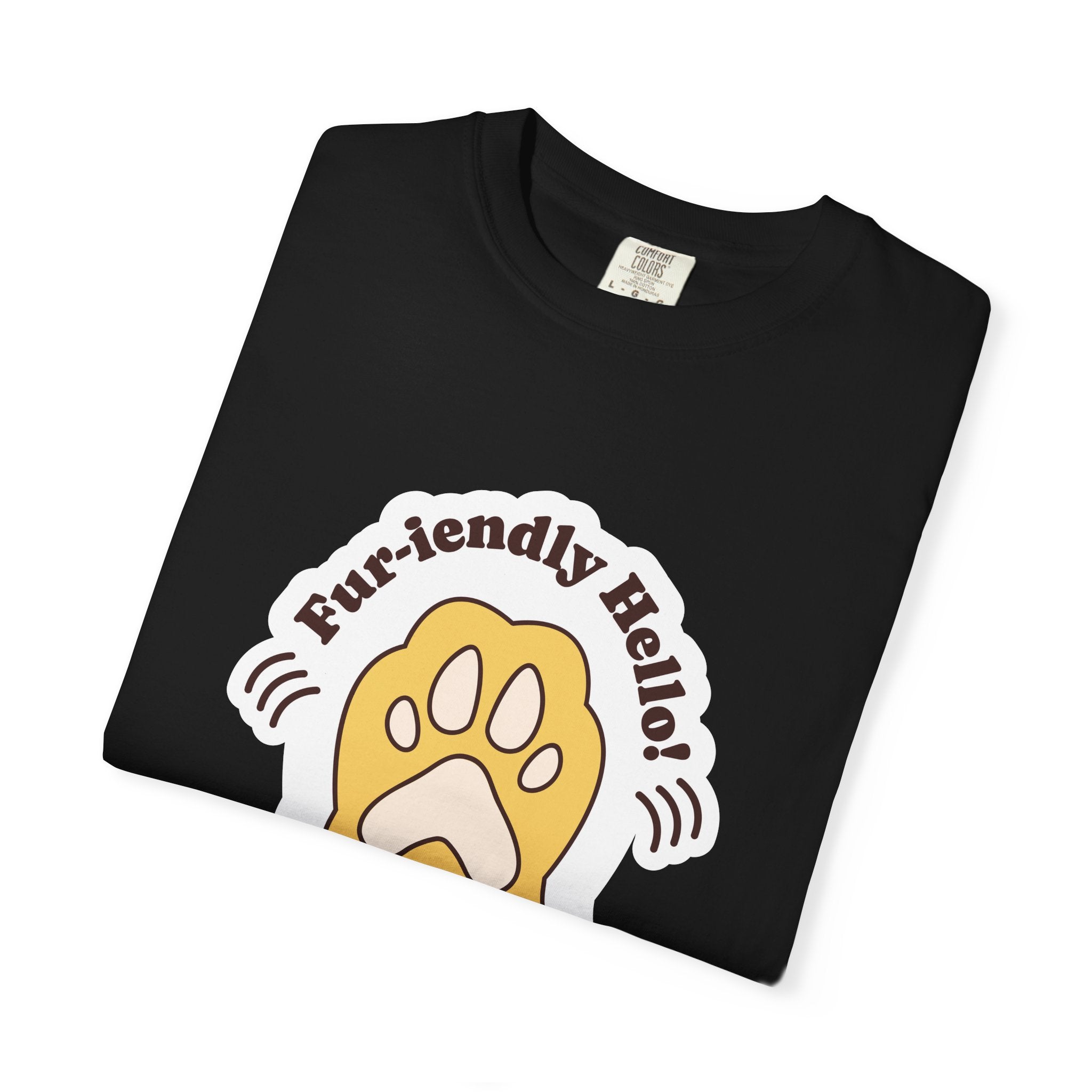 Pet Paw Graphic T-Shirt — "Fur-rendly Hello" Cute Animal Lover Tee