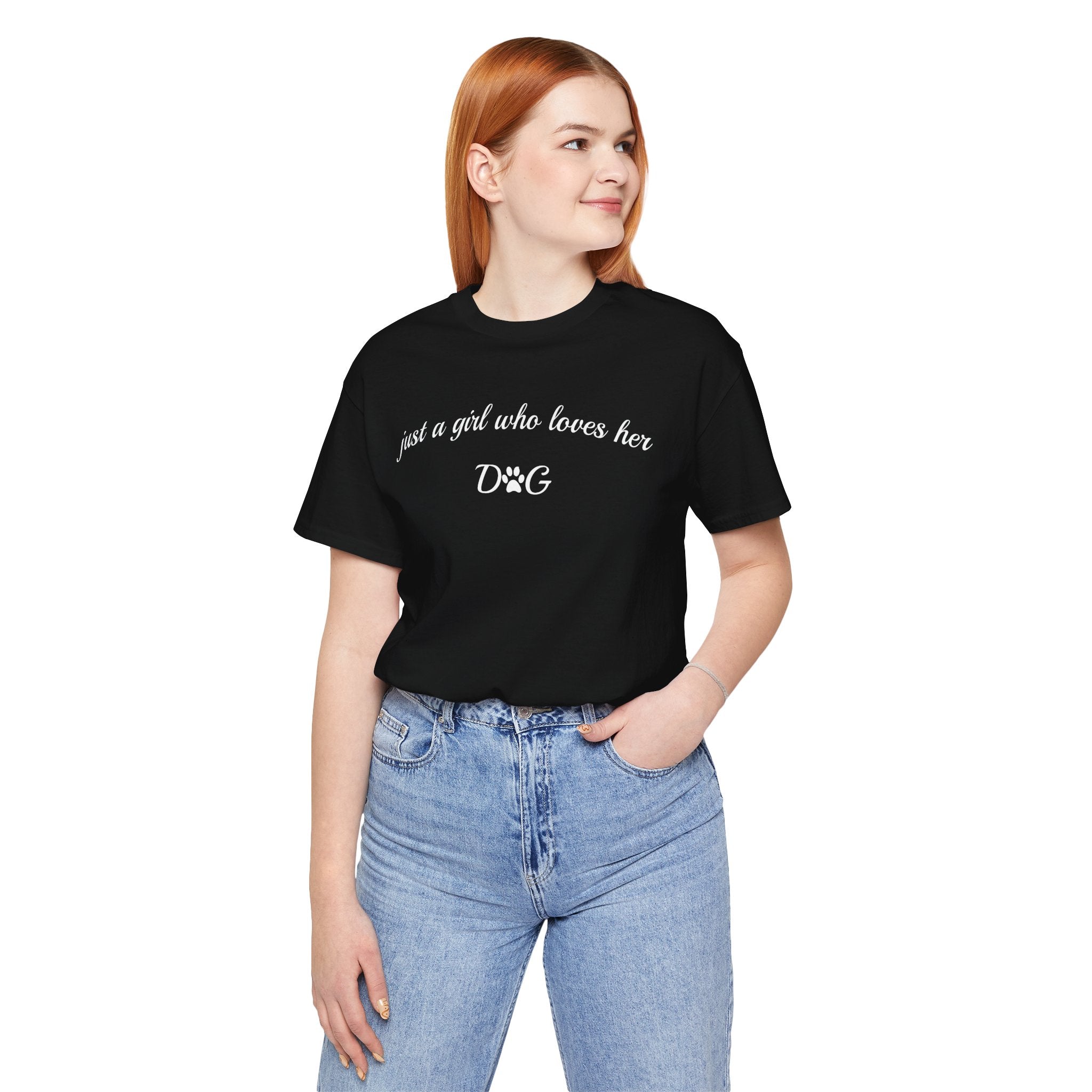 Just a Girl Who Loves Her Dog T-Shirt — Cute Dog Lover Tee
