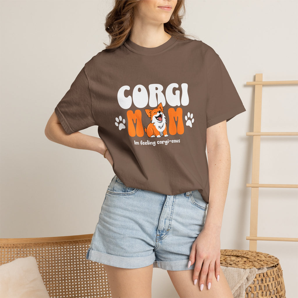 Corgi Mom T-Shirt — 'I'm feeling corg-i-ous' Cute Dog Mama Tee