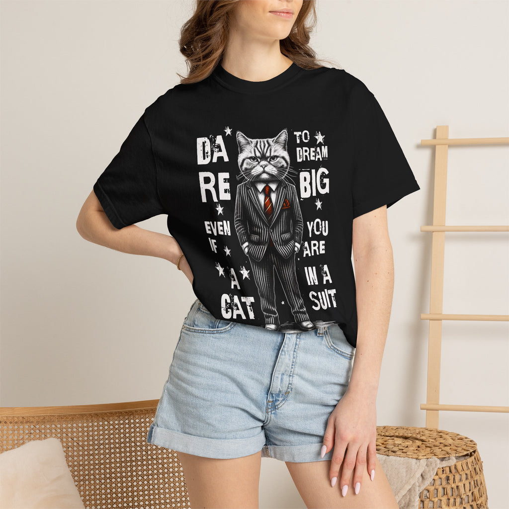 Cat in a Suit T-Shirt — "Dare to Dream Big Even If You Are a Cat" Motivational Tee