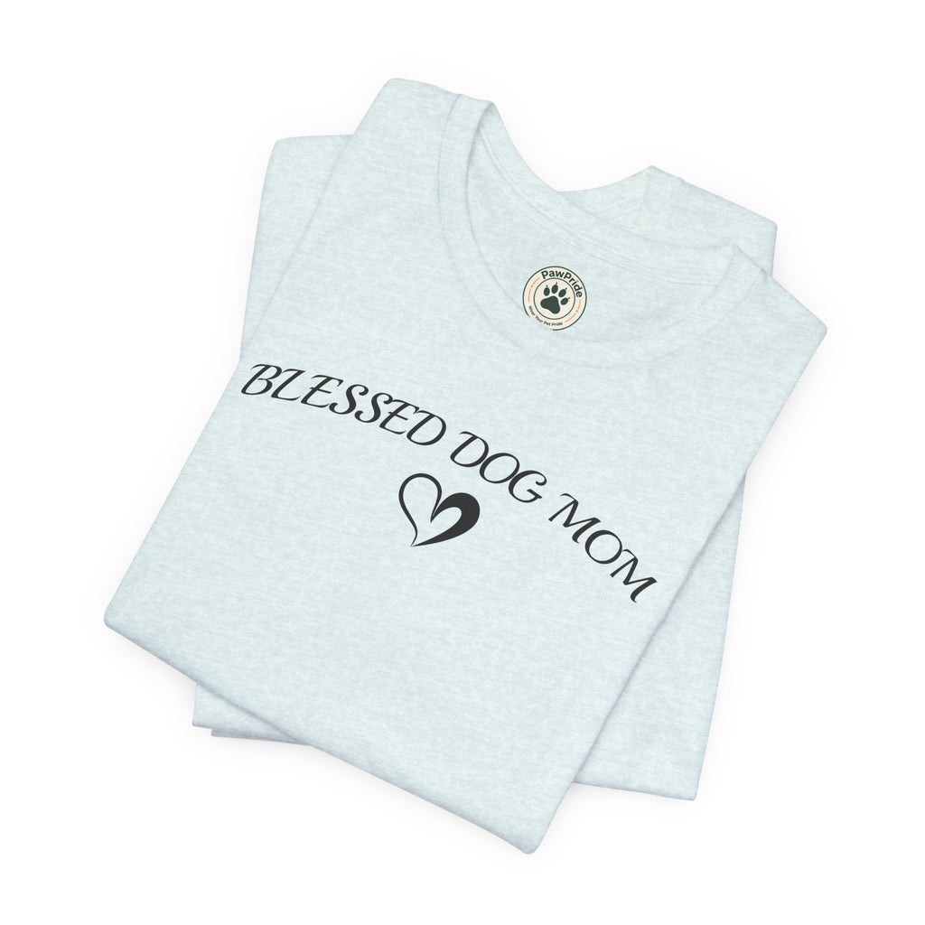 Blessed Dog Mom Tee — Women's Dog Mom Shirt with Heart