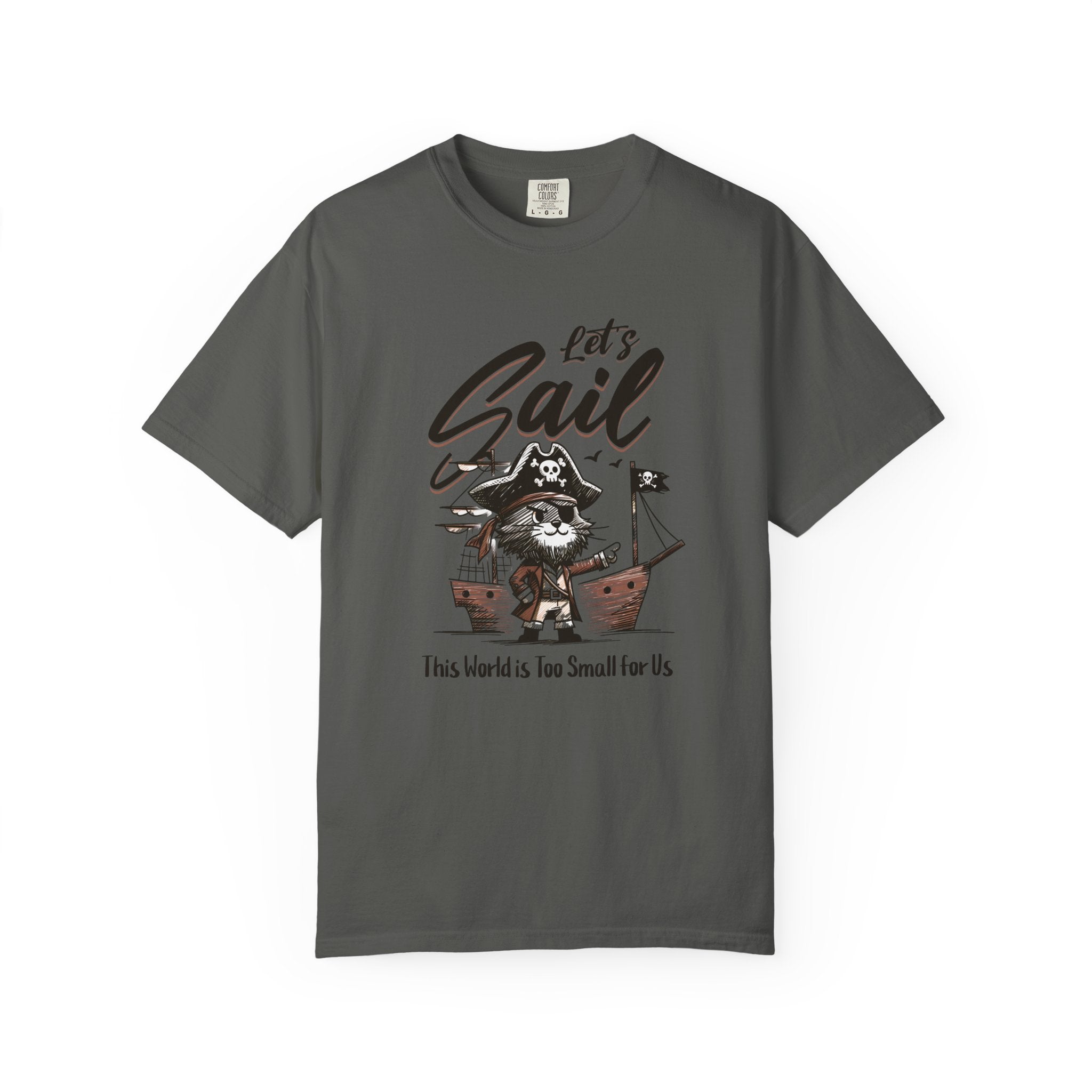 Let's Sail Pirate Cat T-Shirt — "This World Is Too Small For Us" Vintage Nautical Tee