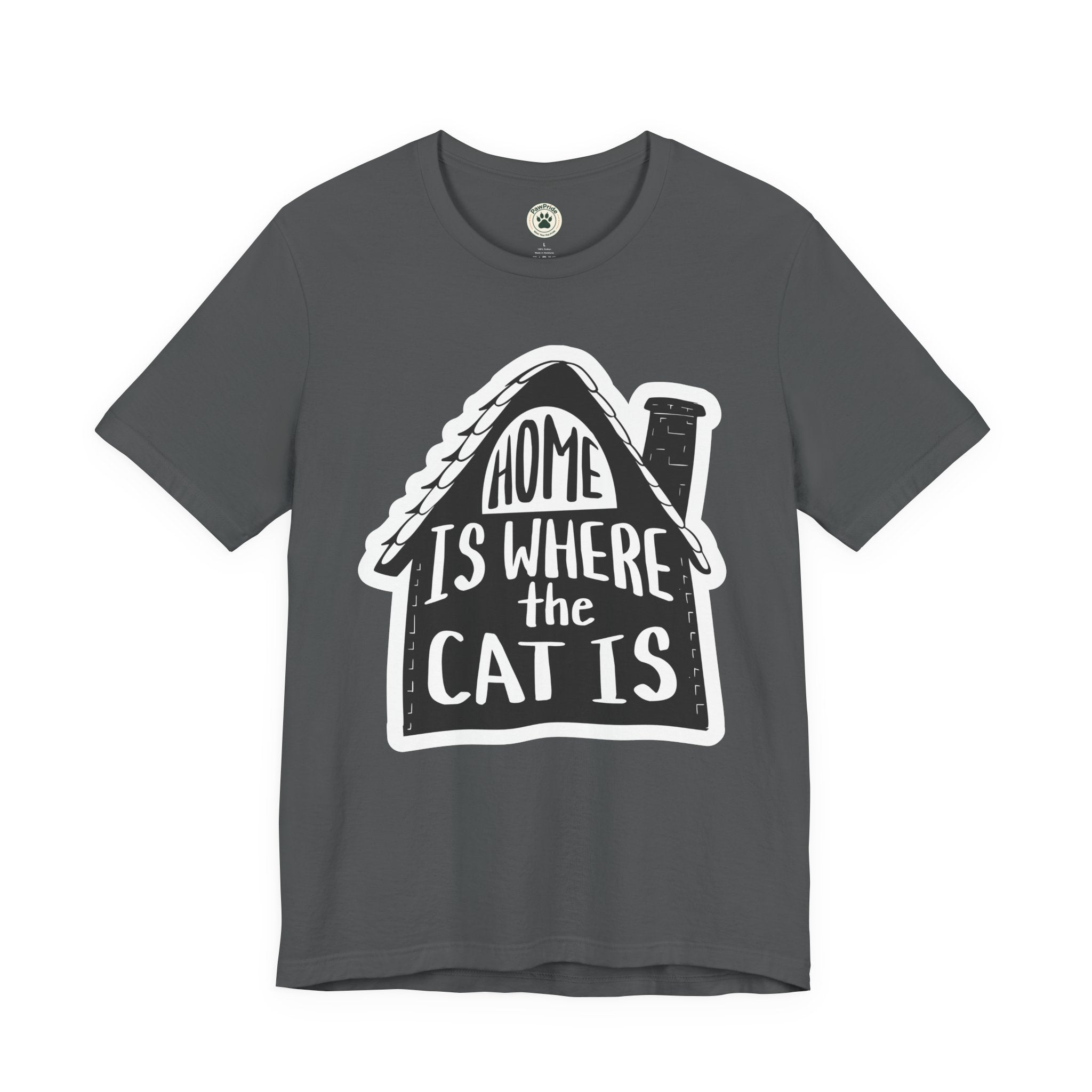 Cat Lover T-Shirt — "Home Is Where The Cat Is" Graphic Tee