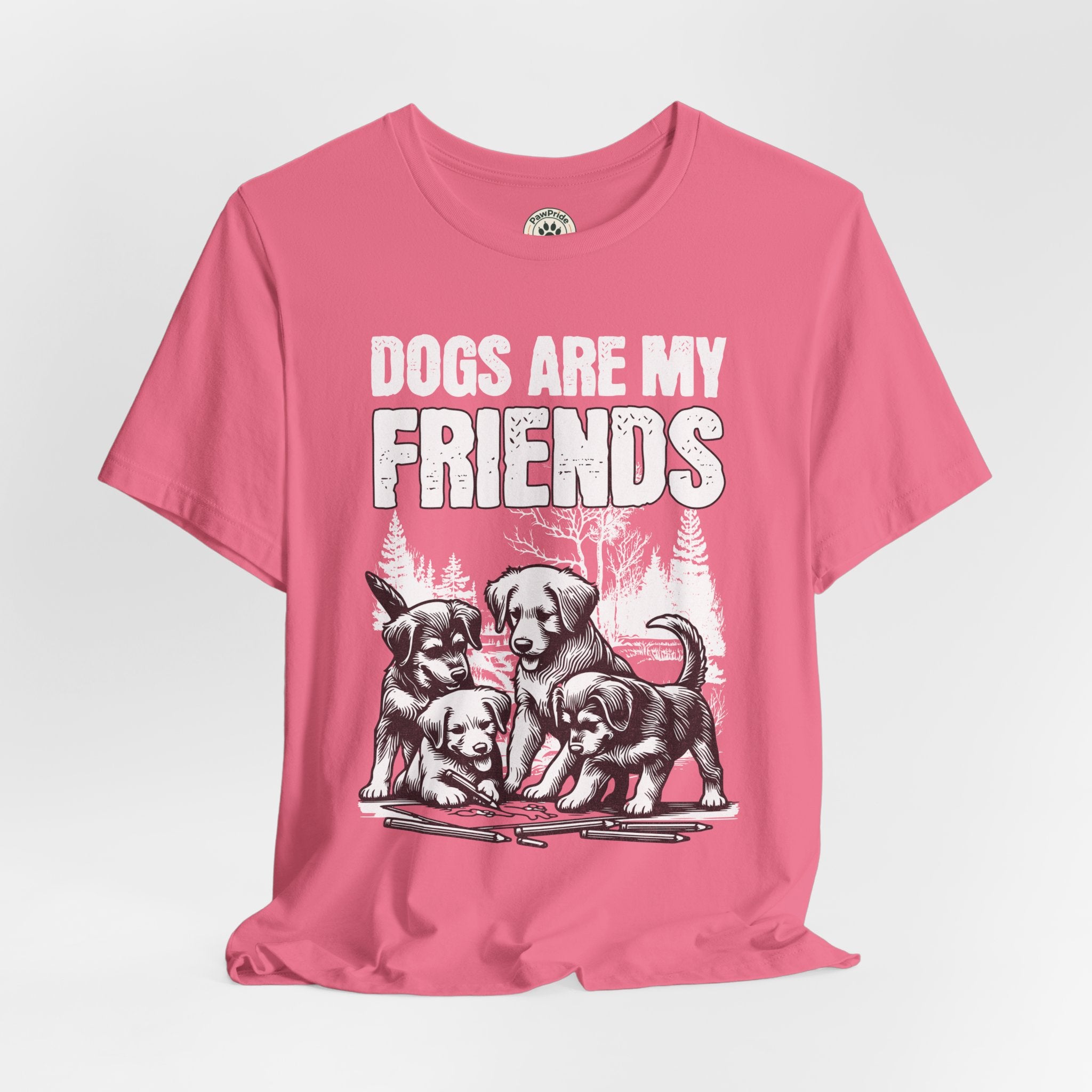 Dogs Are My Friends T-Shirt — Cute Puppy Graphic Tee for Dog Lovers