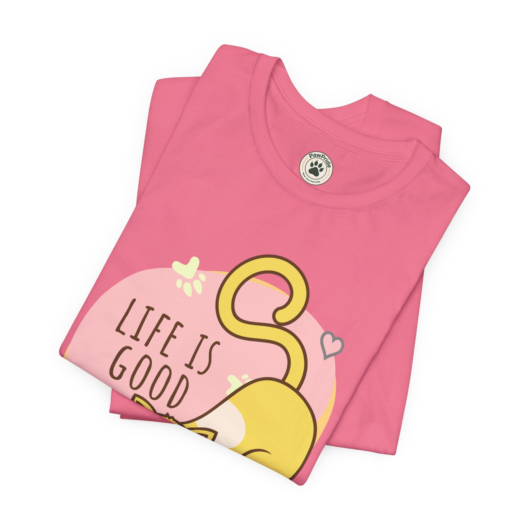 Life Is Good When You Are a Cat T-Shirt — Cute Cat Graphic Tee